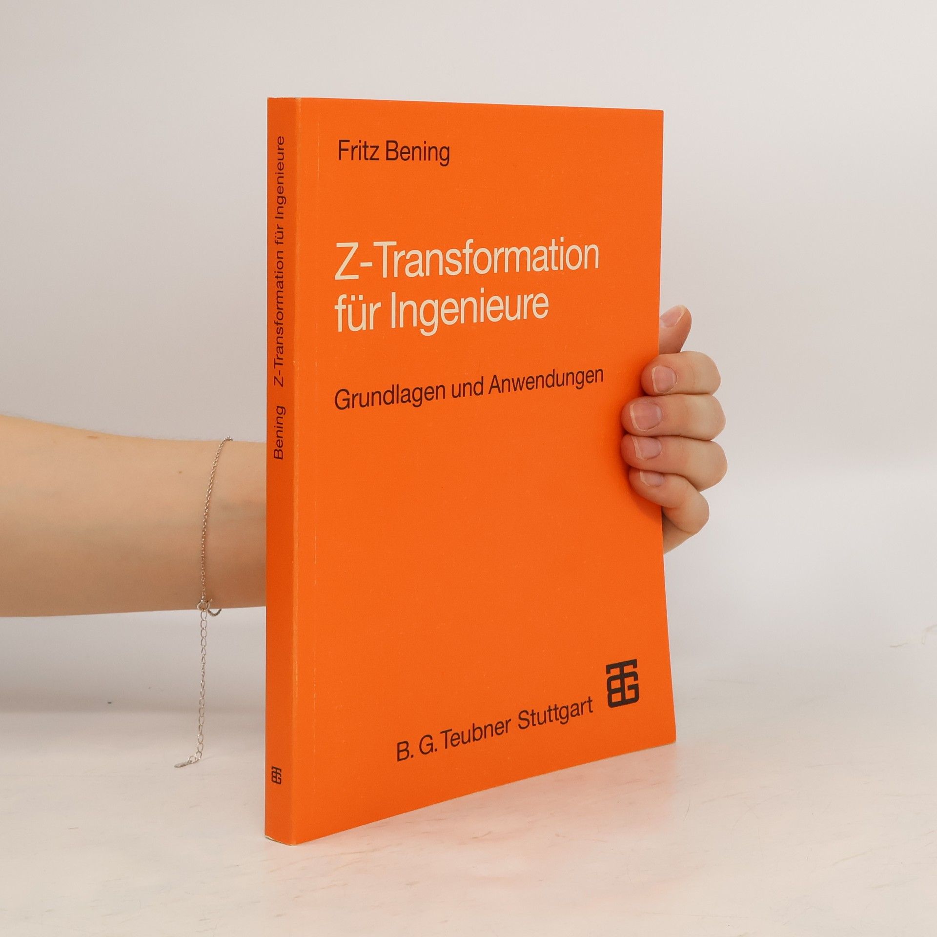 Fritz Bening Z-Transformation für Ingenieure