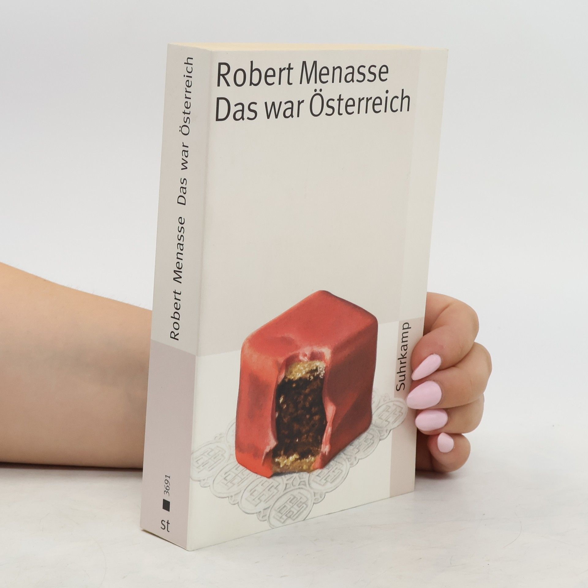 Robert Menasse Das war Österreich