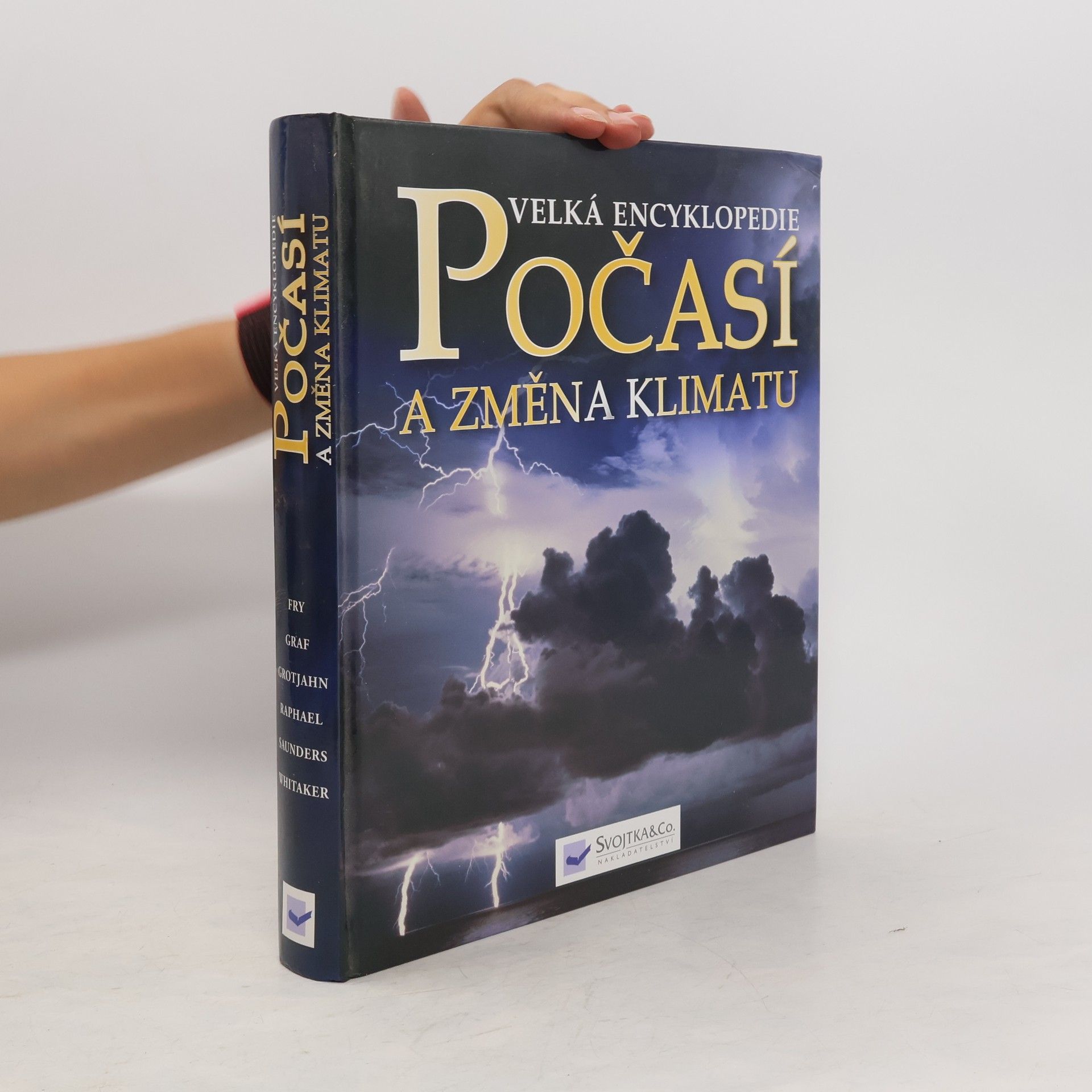 Juliane L. Juliane Loraine Fry Počasí a změna klimatu : velká encyklopedie : souhrnný obrazový průvodce