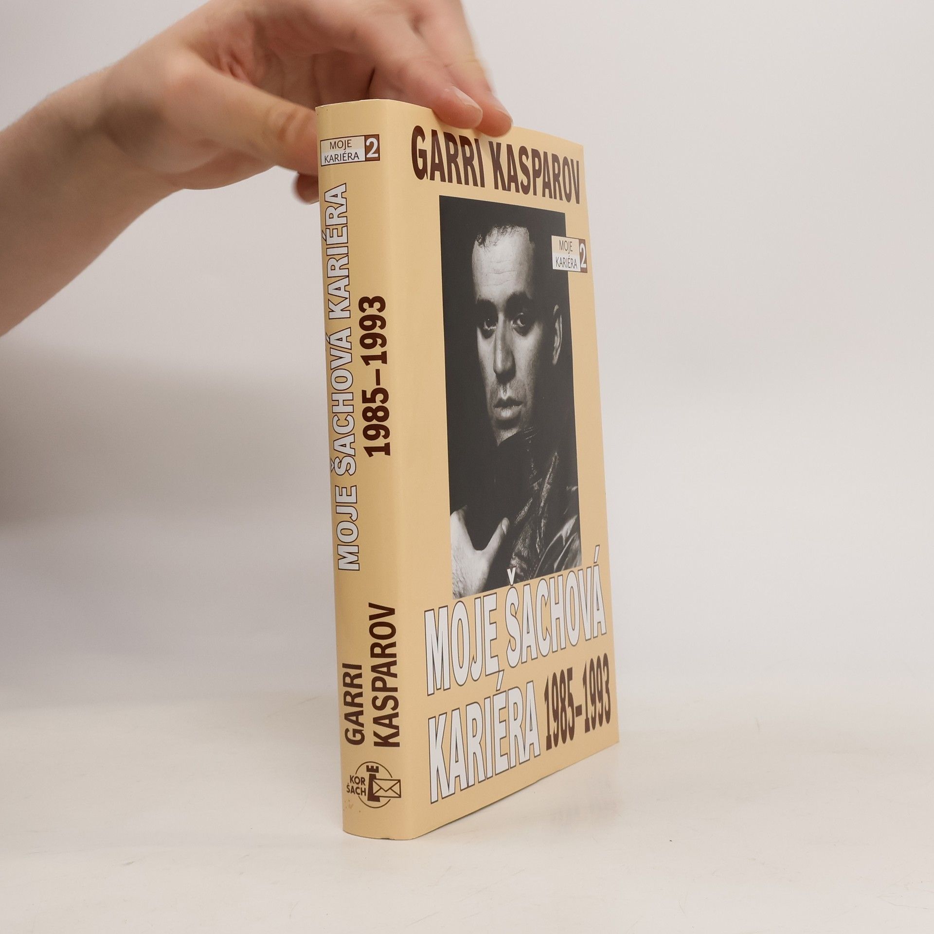 Garry Kasparov Moje šachová kariéra 1985-1993