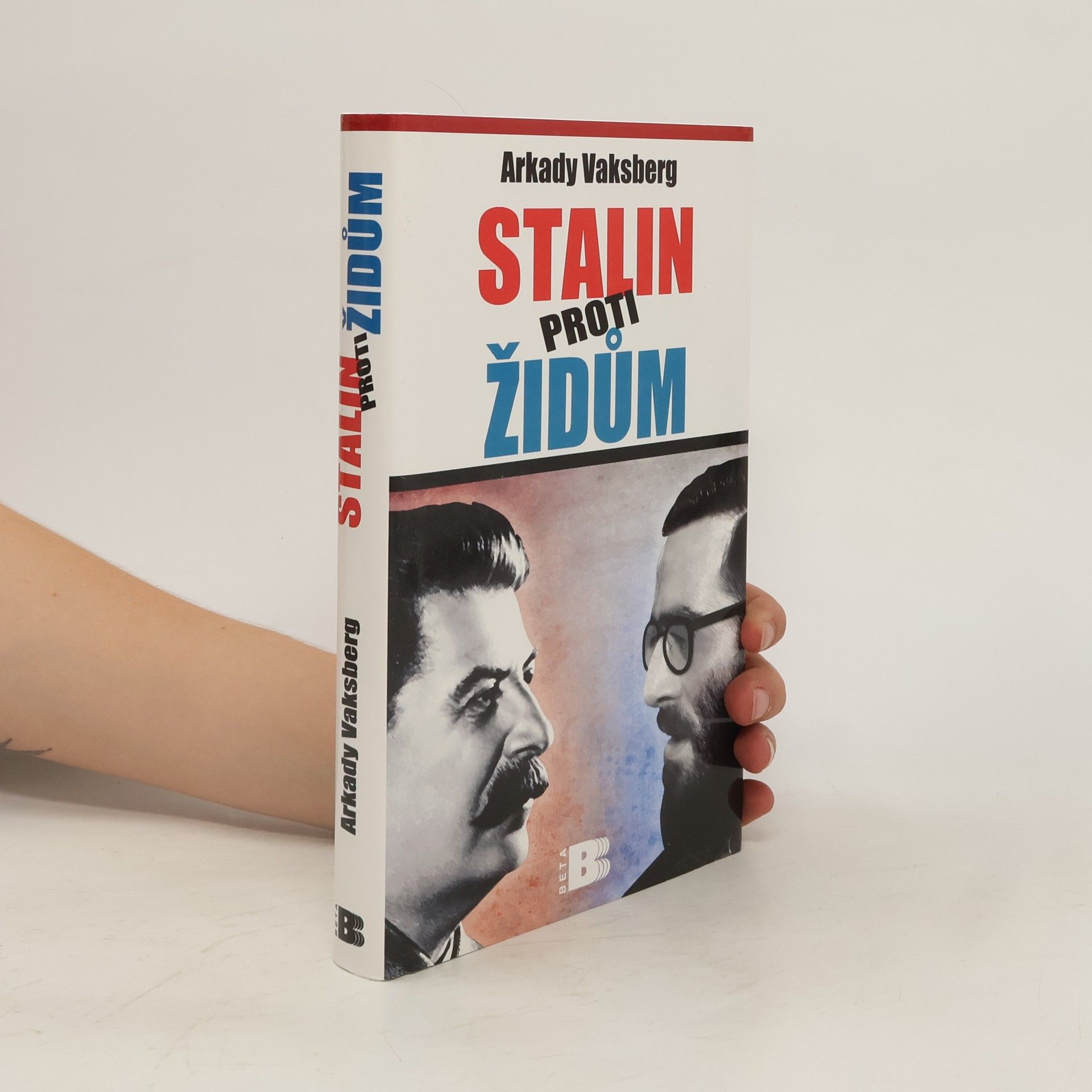 Arkadij Iosifovič Vaksberg Stalin proti Židům