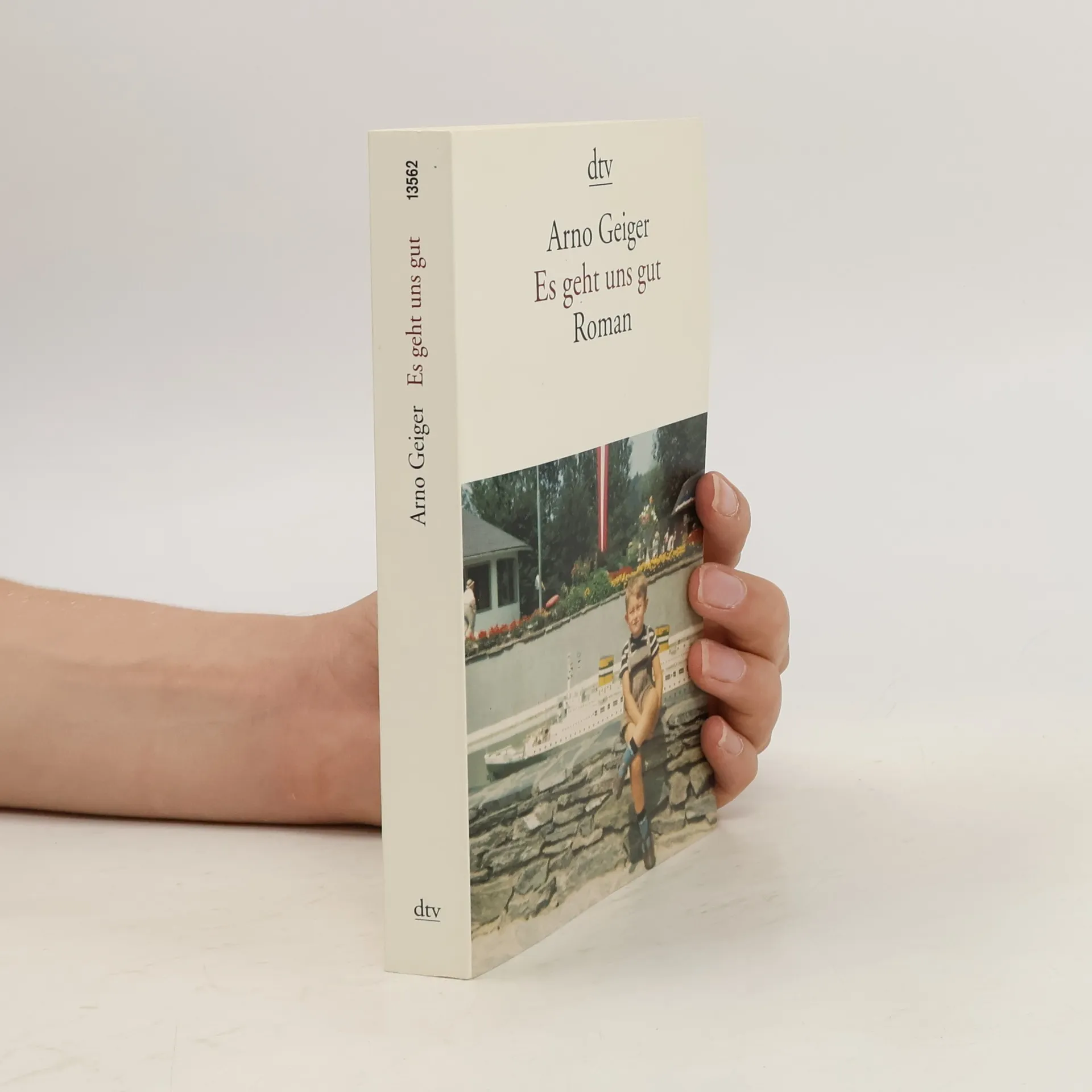 Es geht uns gut | Buch | Arno Geiger