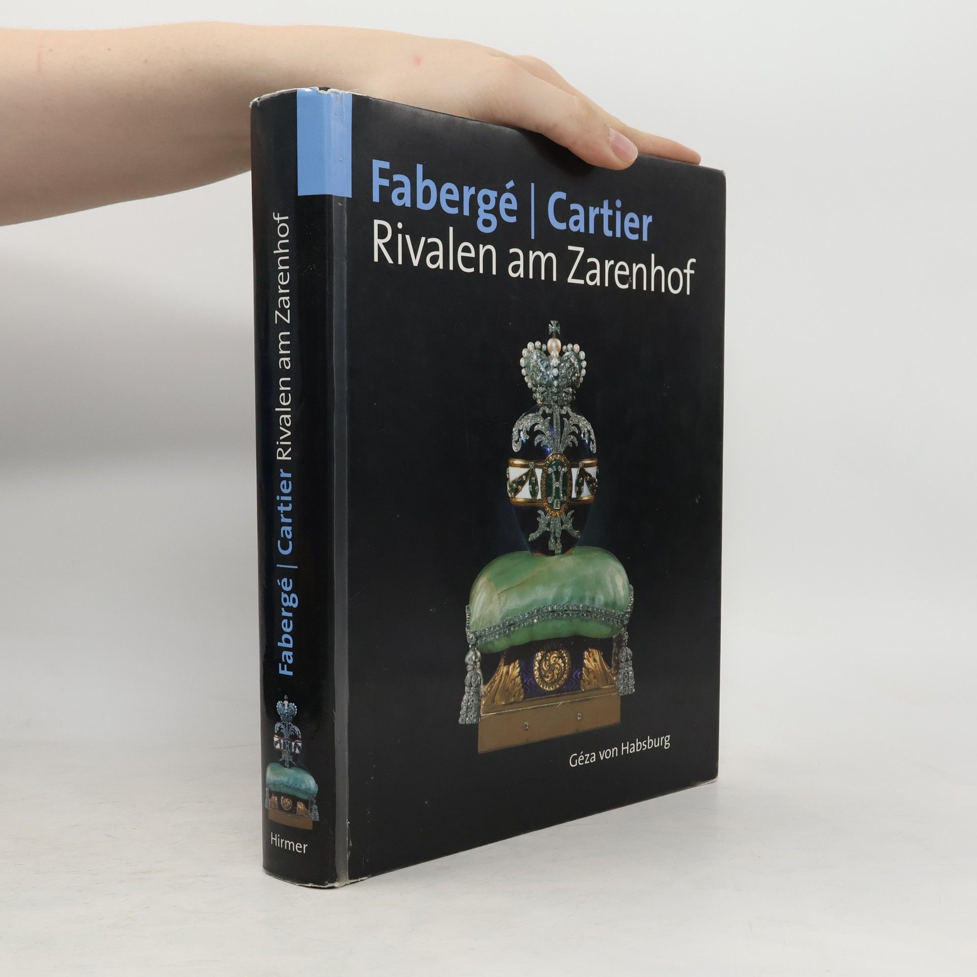 Géza von Habsburg Fabergé - Cartier, Rivalen am Zarenhof