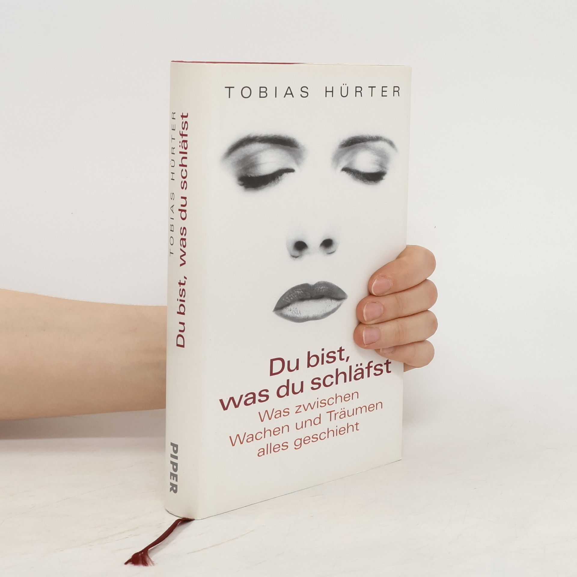 Tobias Hürter Du bist, was du schläfst