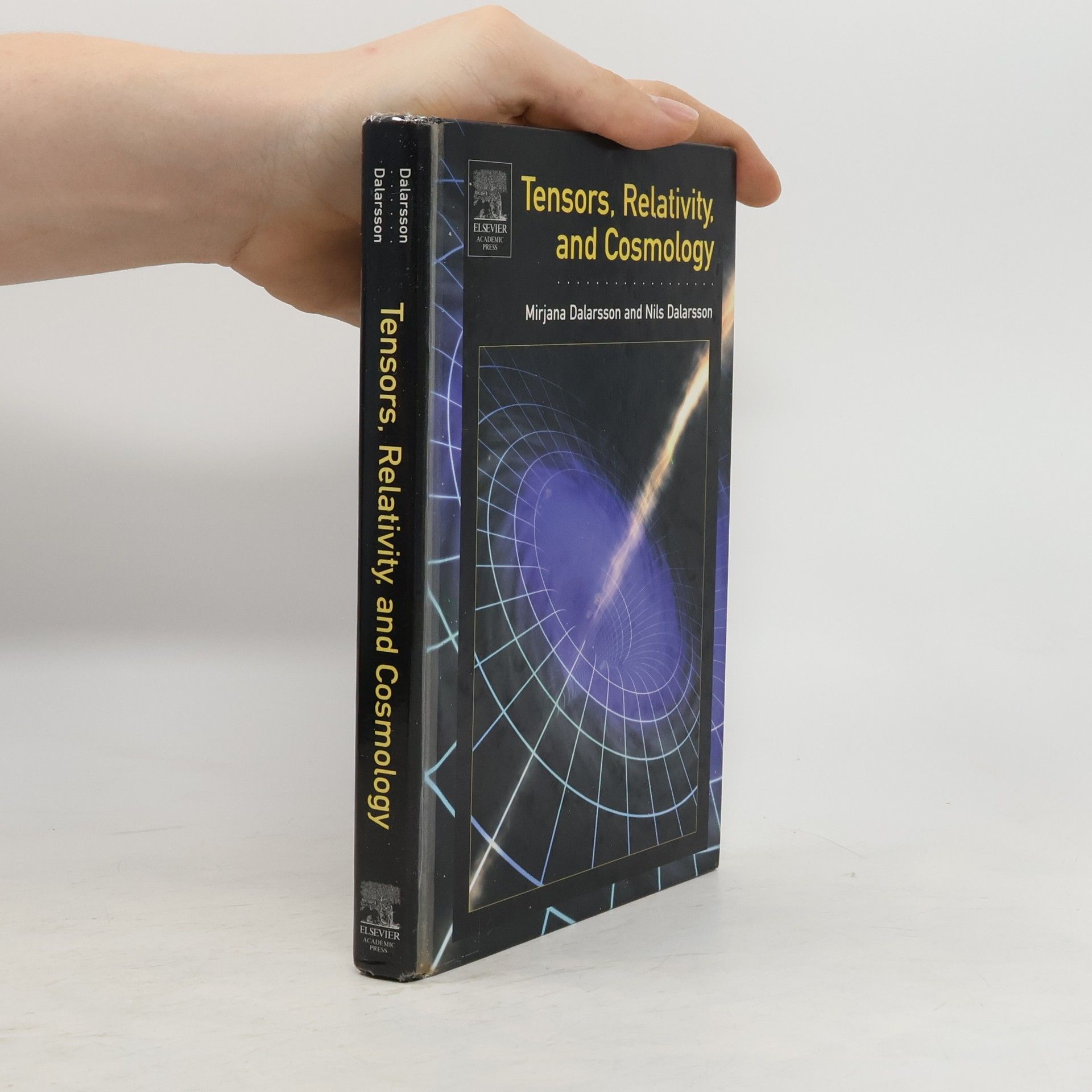 Mirjana Dalarsson Tensors, Relativity, and Cosmology