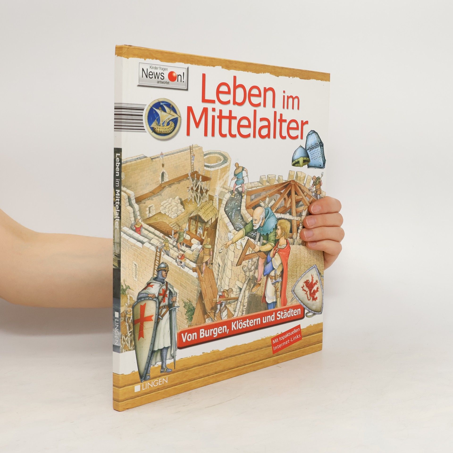 Renzo Rossi Leben im Mittelalter. Von Burgen, Klöstern und Städten