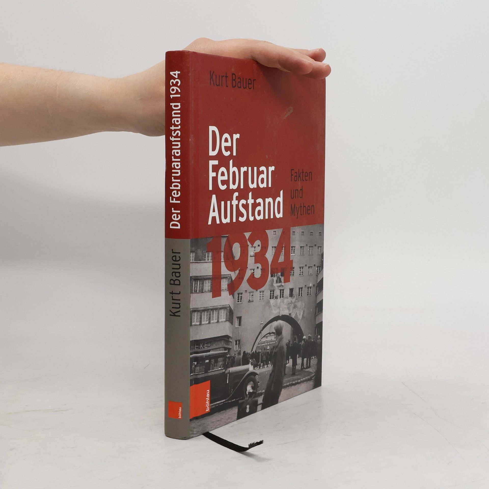 Kurt Bauer Der Februaraufstand 1934