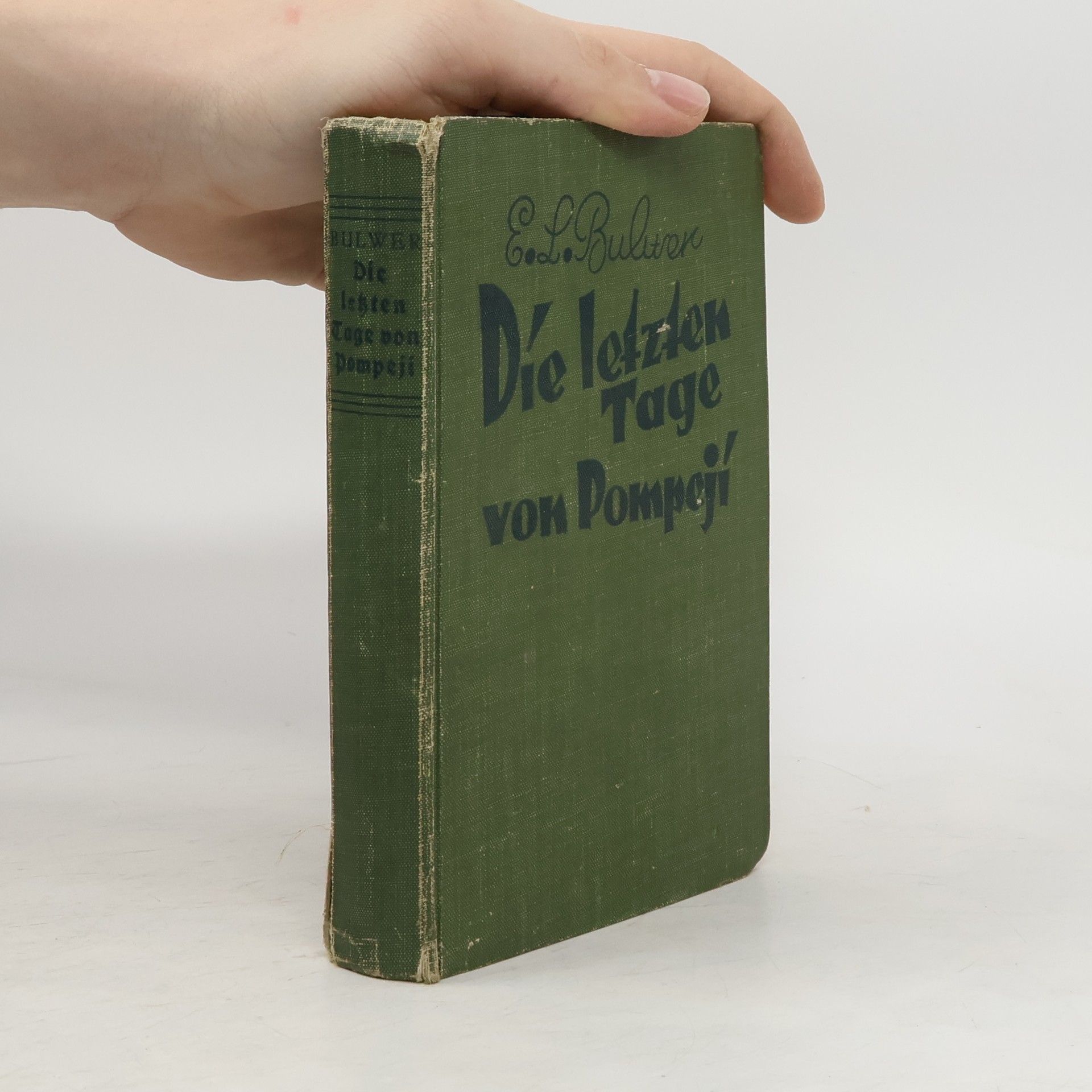 E. L. Bulwer Die letzten Tage von Pompeji