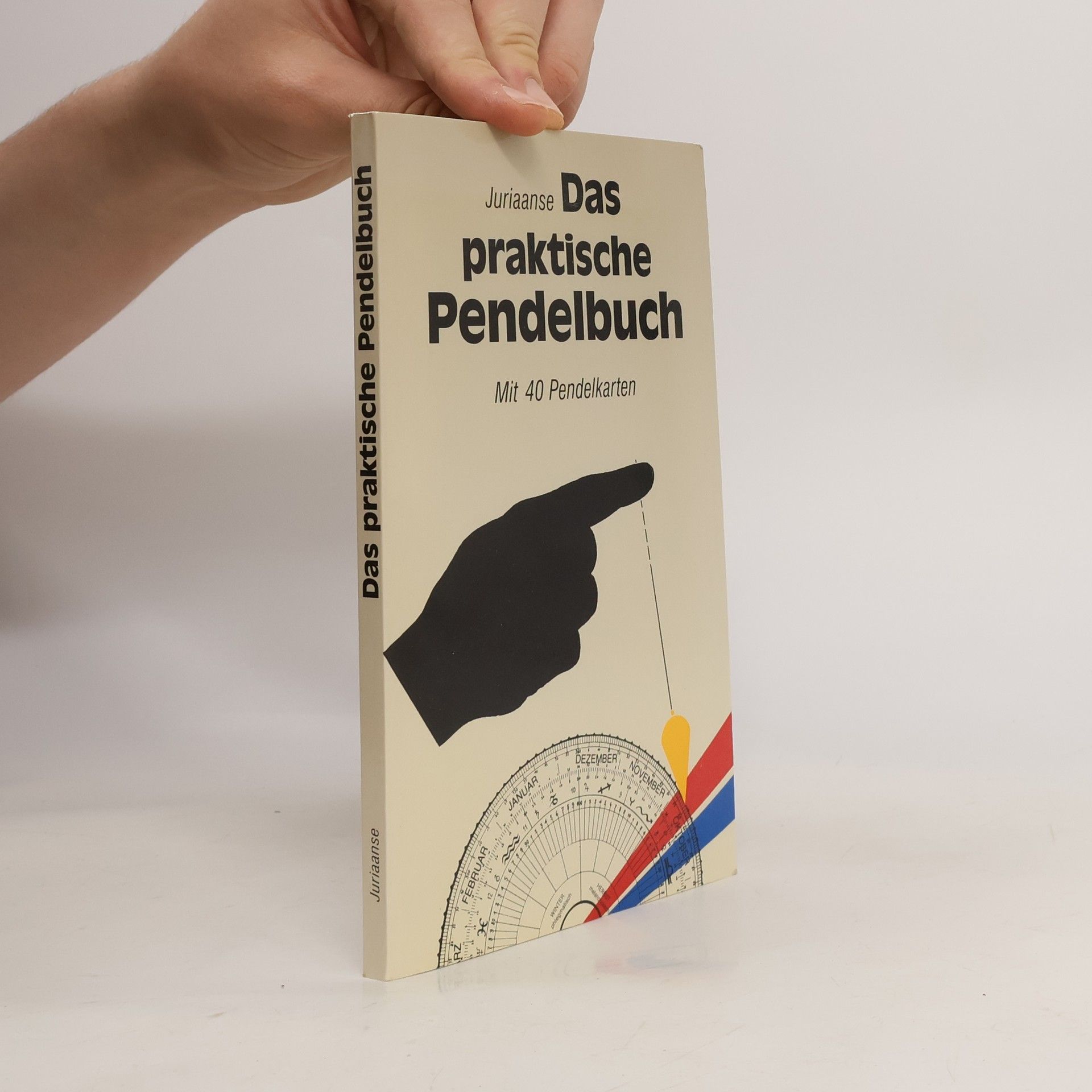 D. Juriaanse Das praktische Pendelbuch