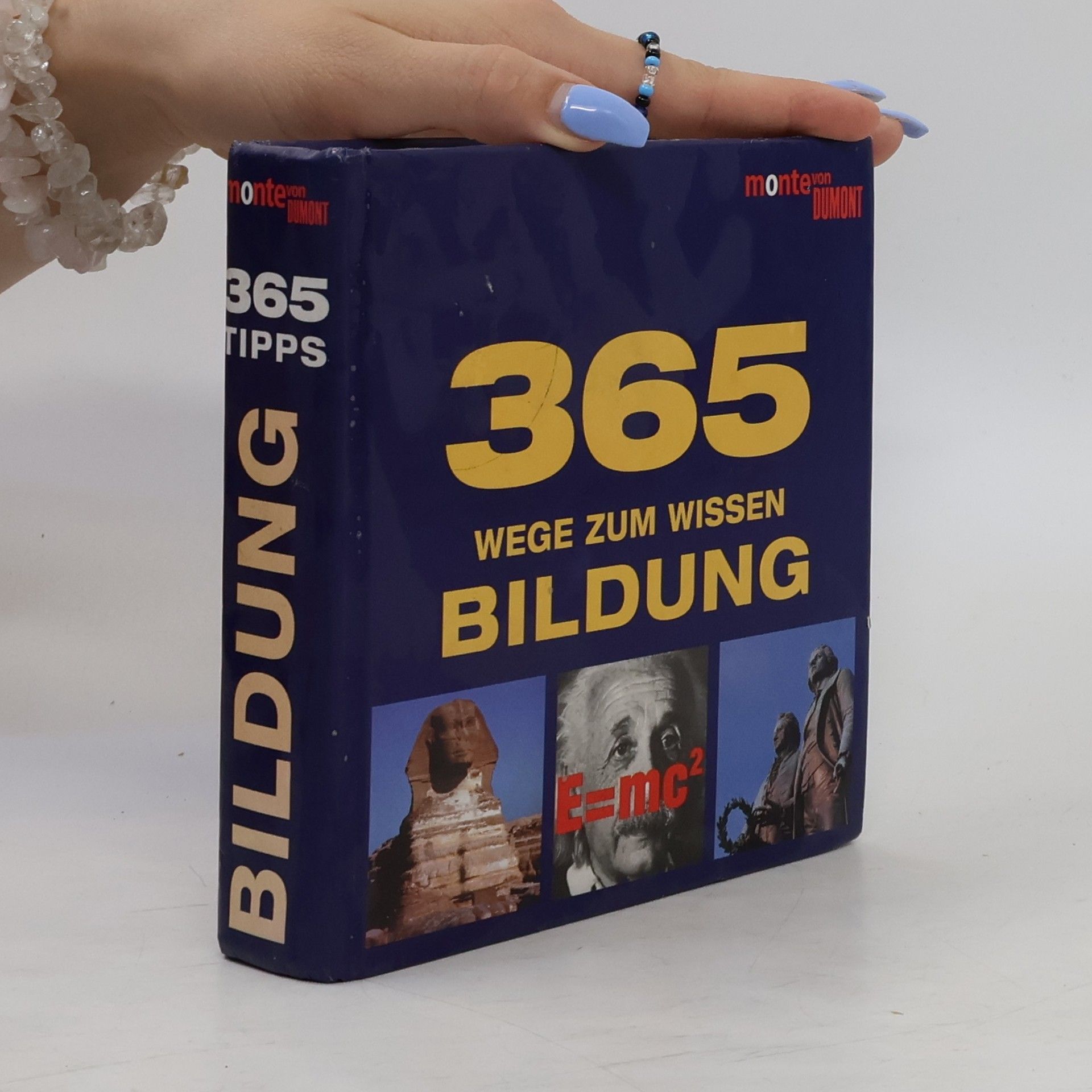Autorenkollektiv 365 Wege zum Wissen - Bildung