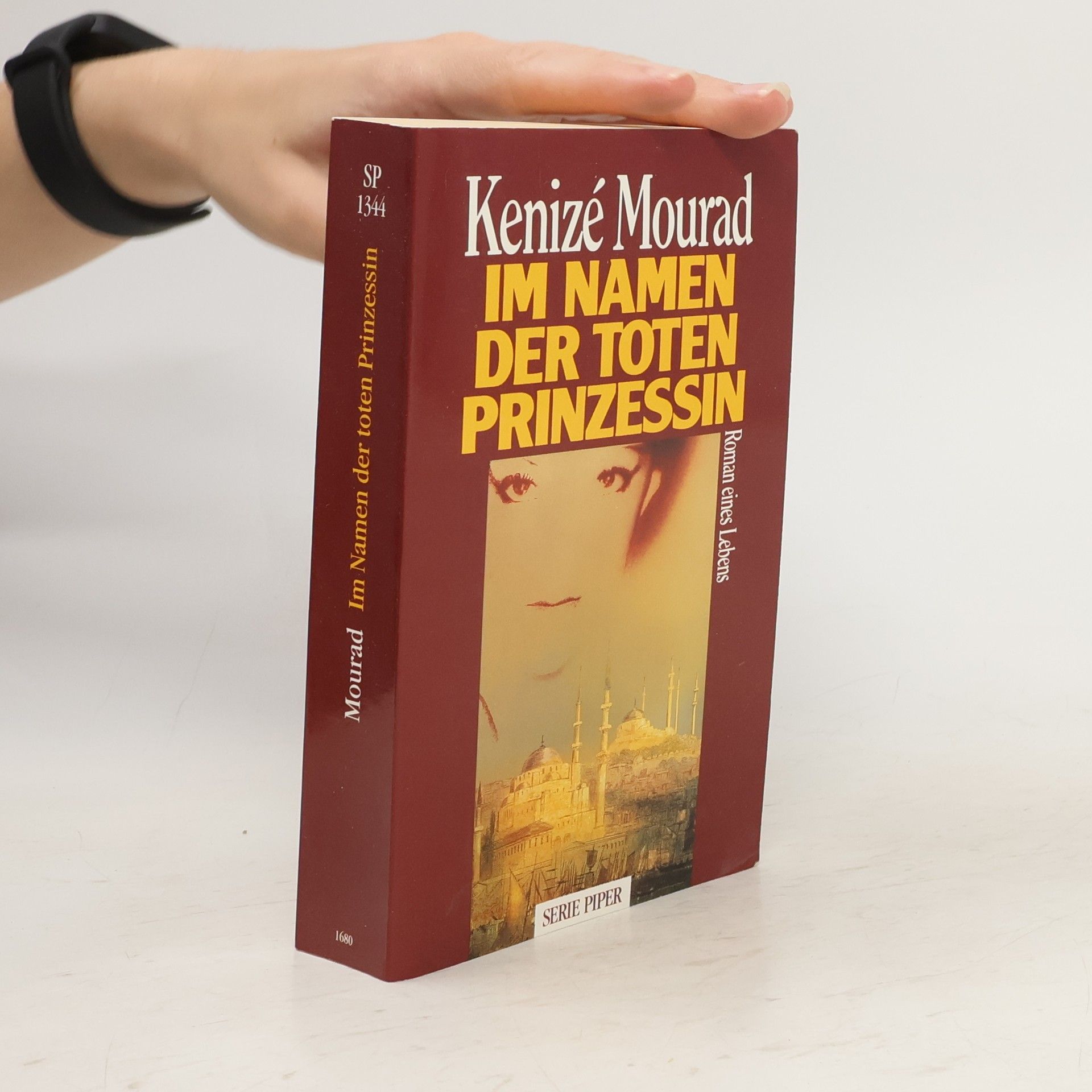 Kenizé Mourad Im Namen der toten Prinzessin