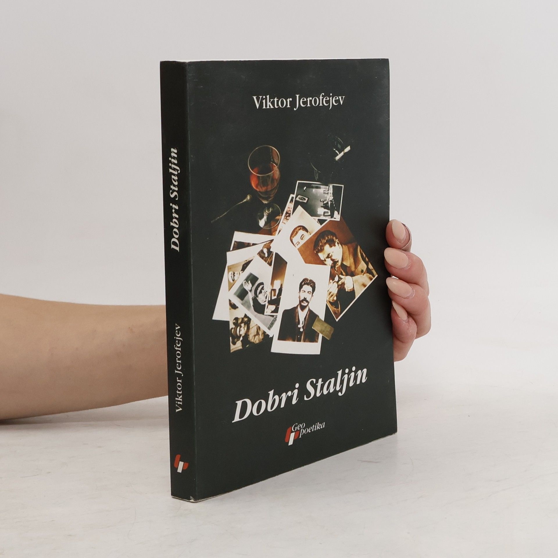 Viktor Velimirovič Jerofejev Dobri Staljin