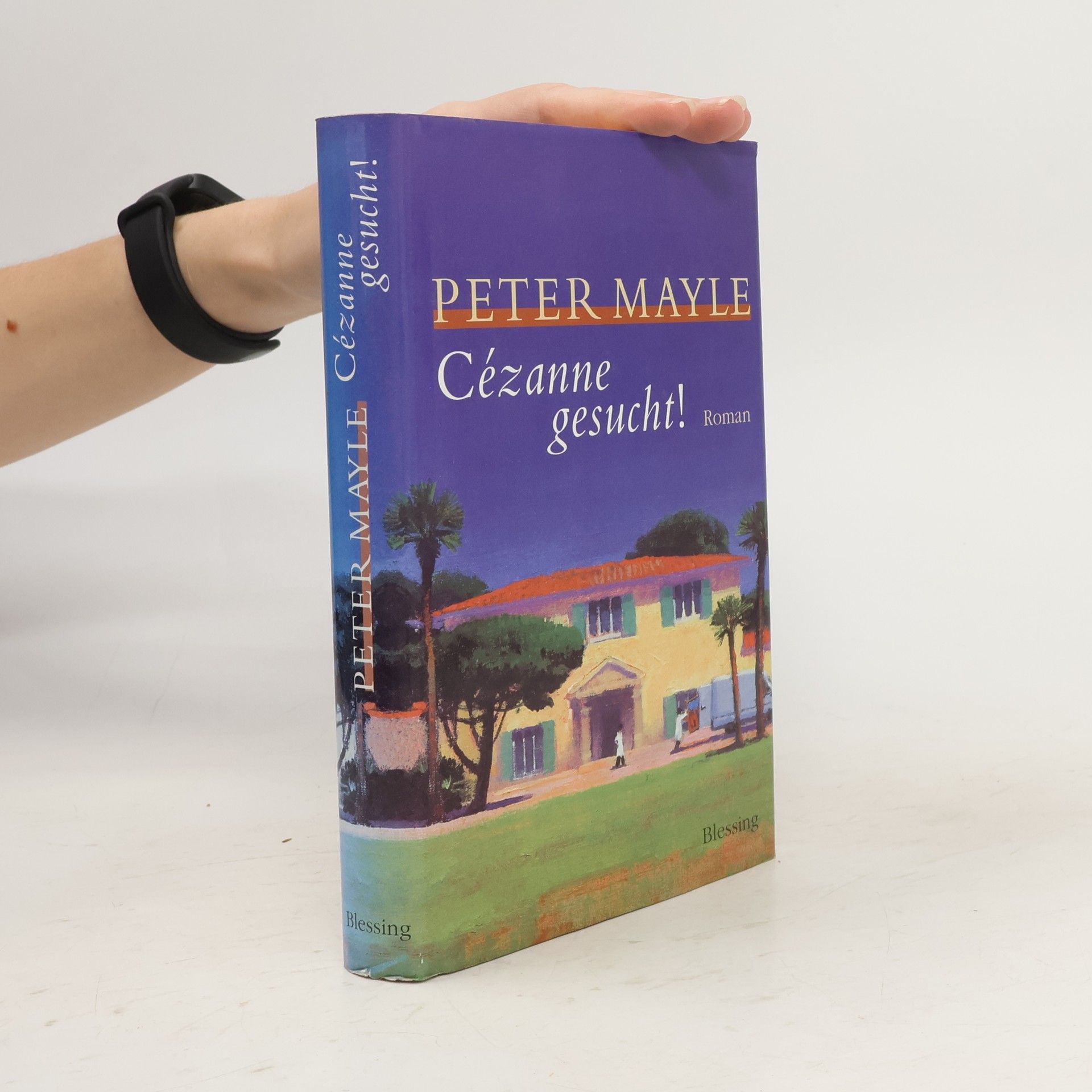 Peter Mayle Cézanne gesucht!