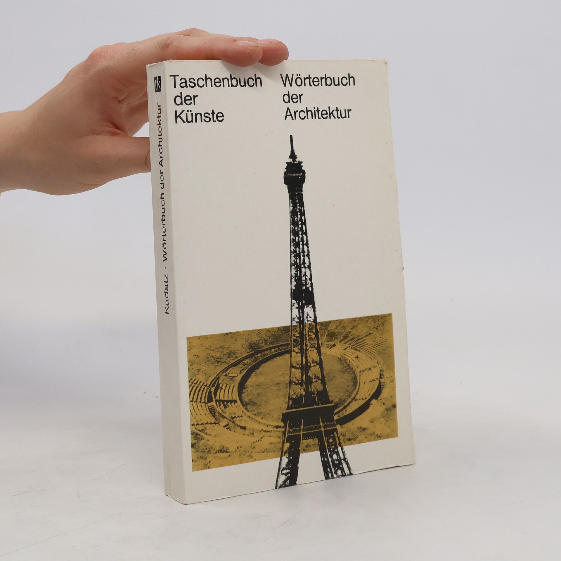 Hans-Joachim Kadatz Wörterbuch der Architektur