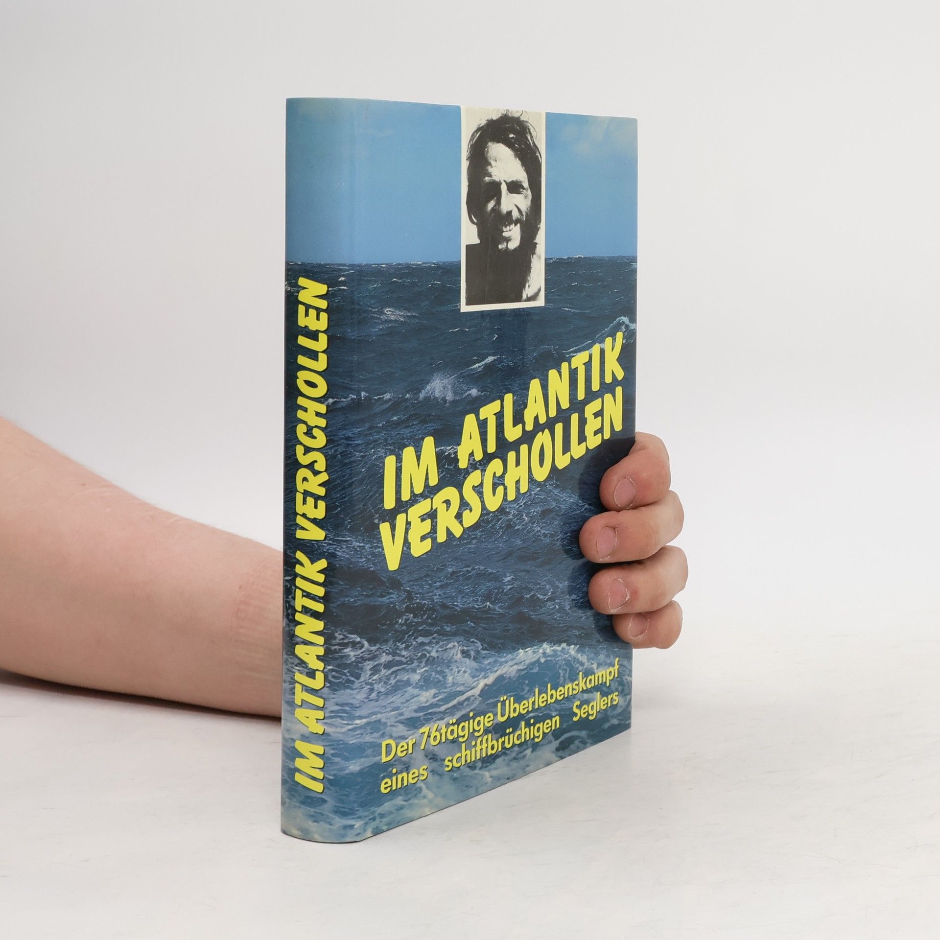 Steven Callahan Im Atlantik verschollen