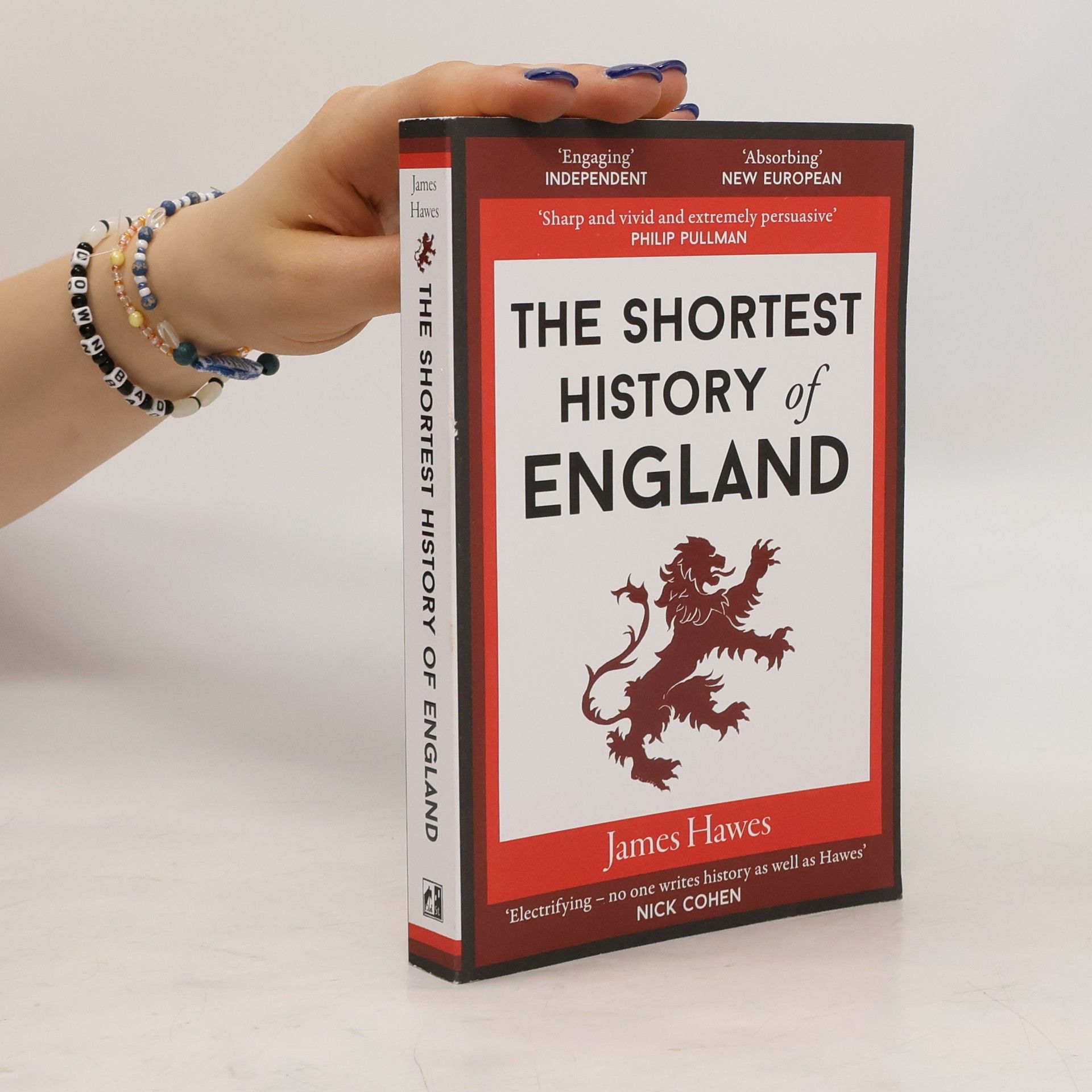 James Hawes The Shortest History of England