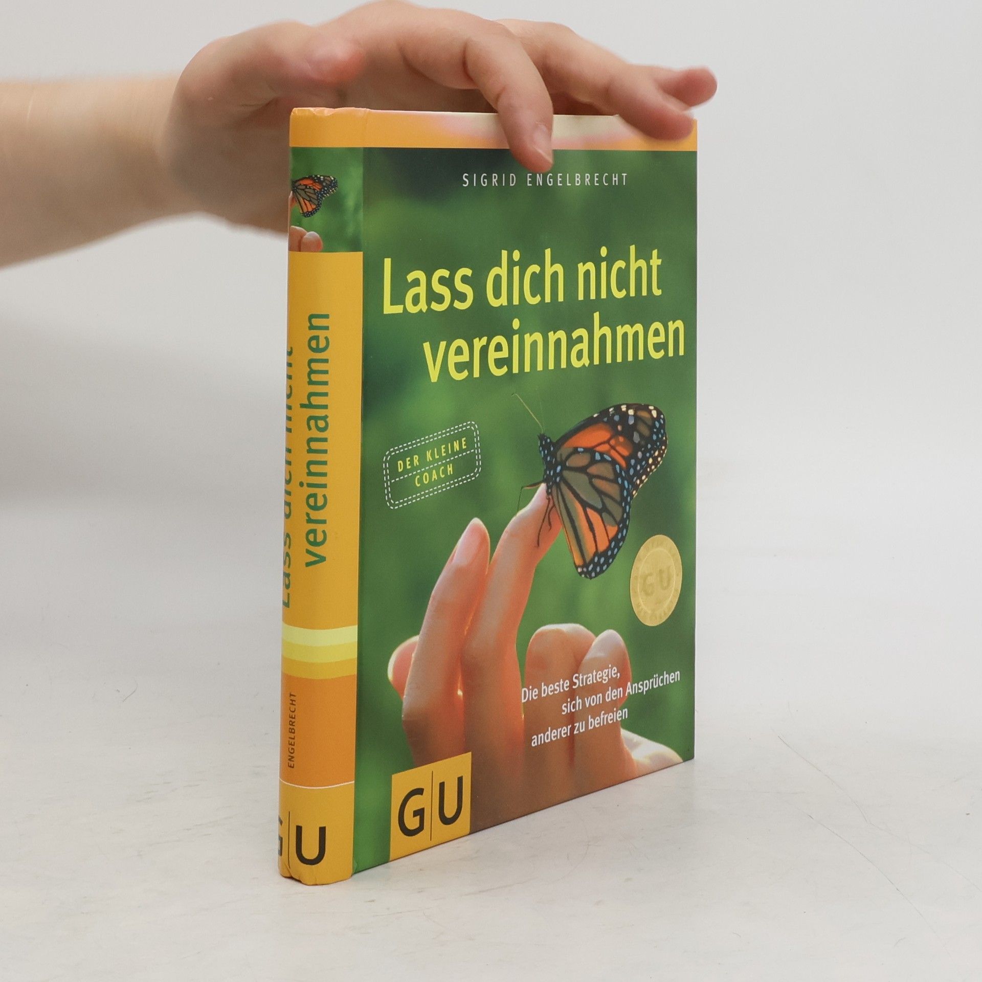 Sigrid Engelbrecht Lass dich nicht vereinnahmen
