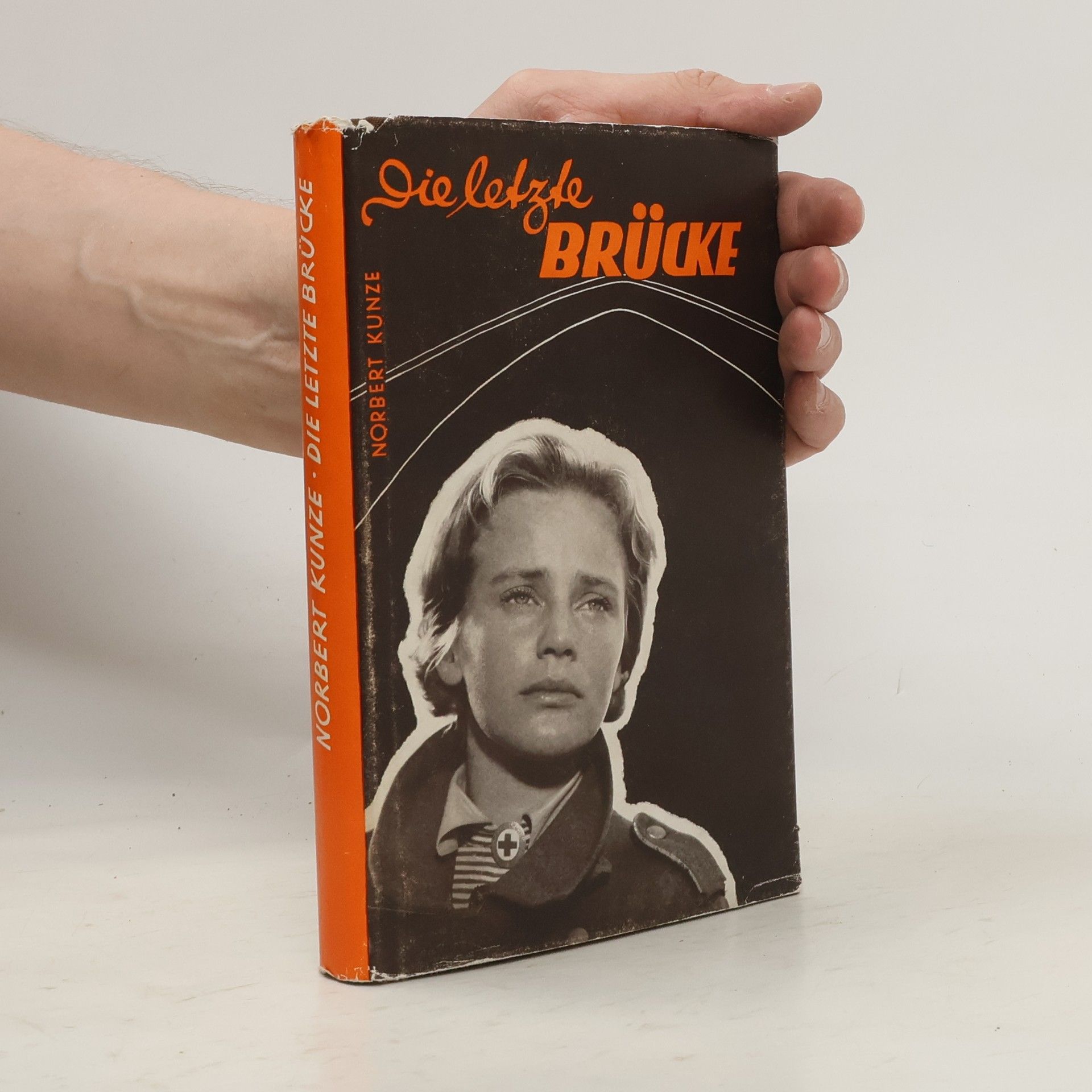 Norbert Kunze Die Letzte Brücke