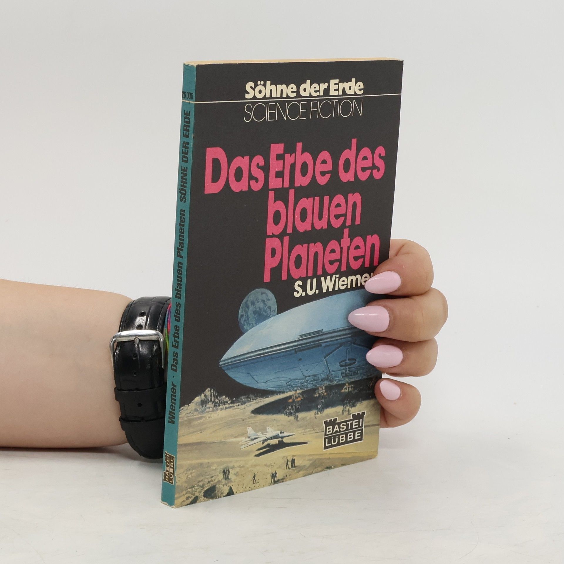 S. U. Wiemer Das Erbe des blauen Planeten