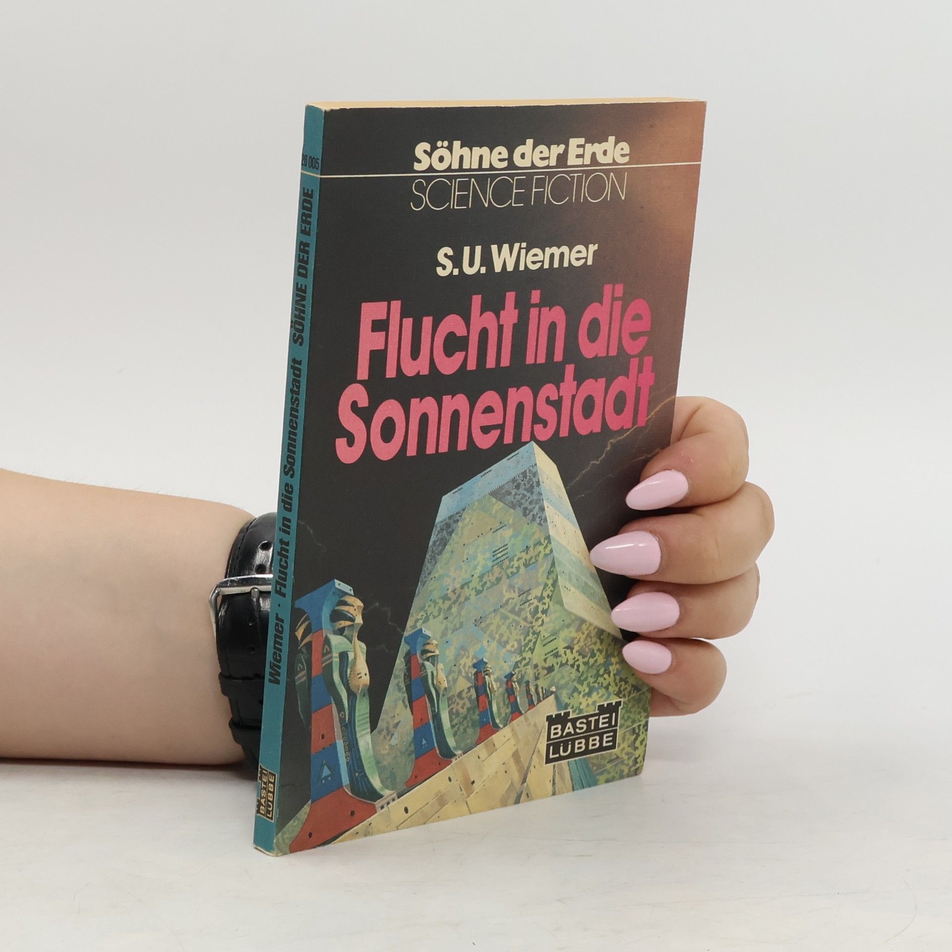 Susanne U. Wiemer Flucht in die Sonnenstadt