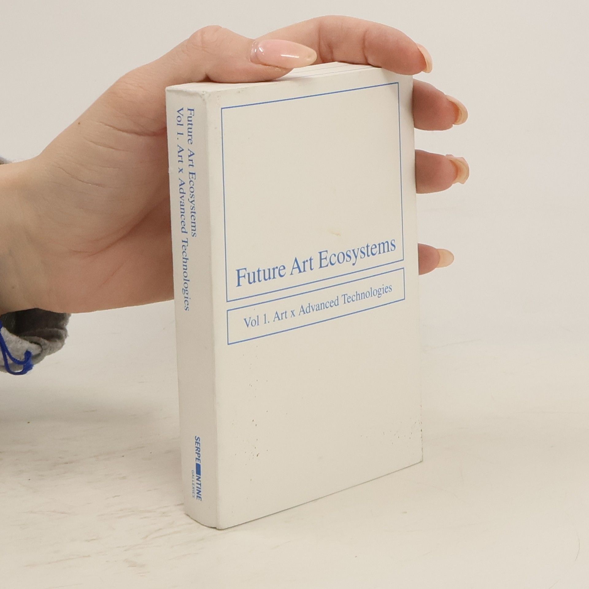 kolektiv Future Art Ecosystems, Vol. 1 Art x Advanced Technologies