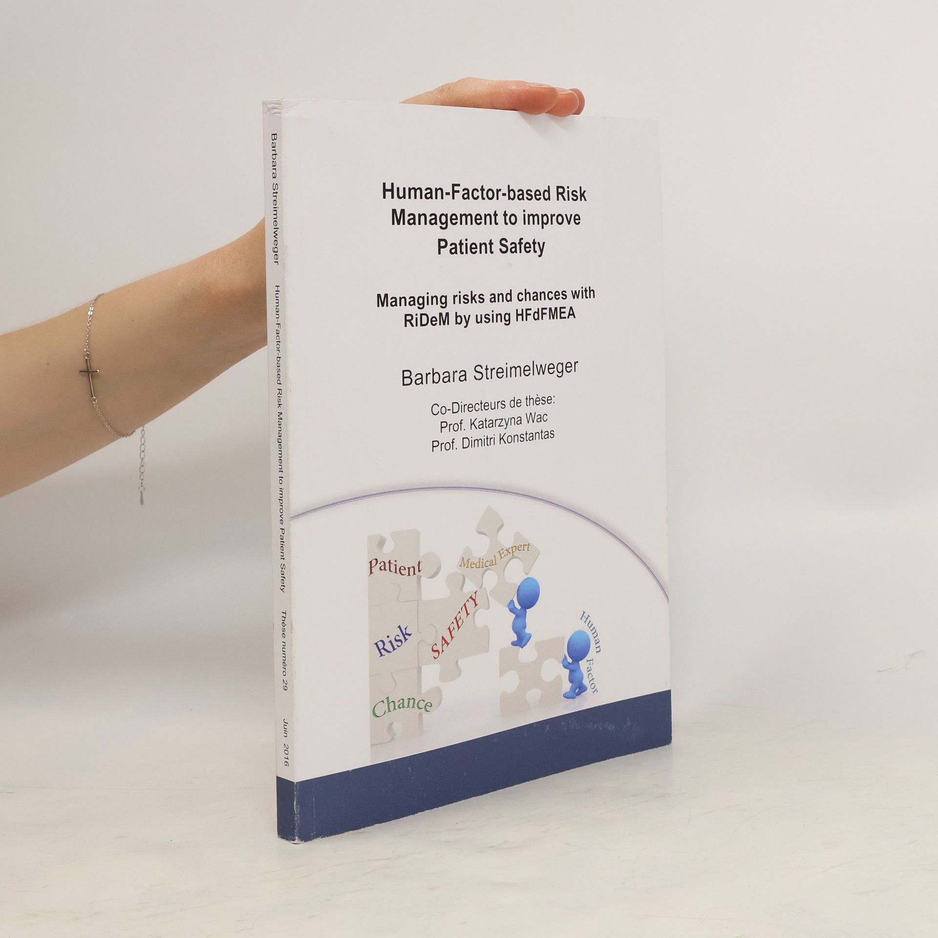 Barbara Streimelweger Human-factor-based Risk Management to Improve Patient Safety