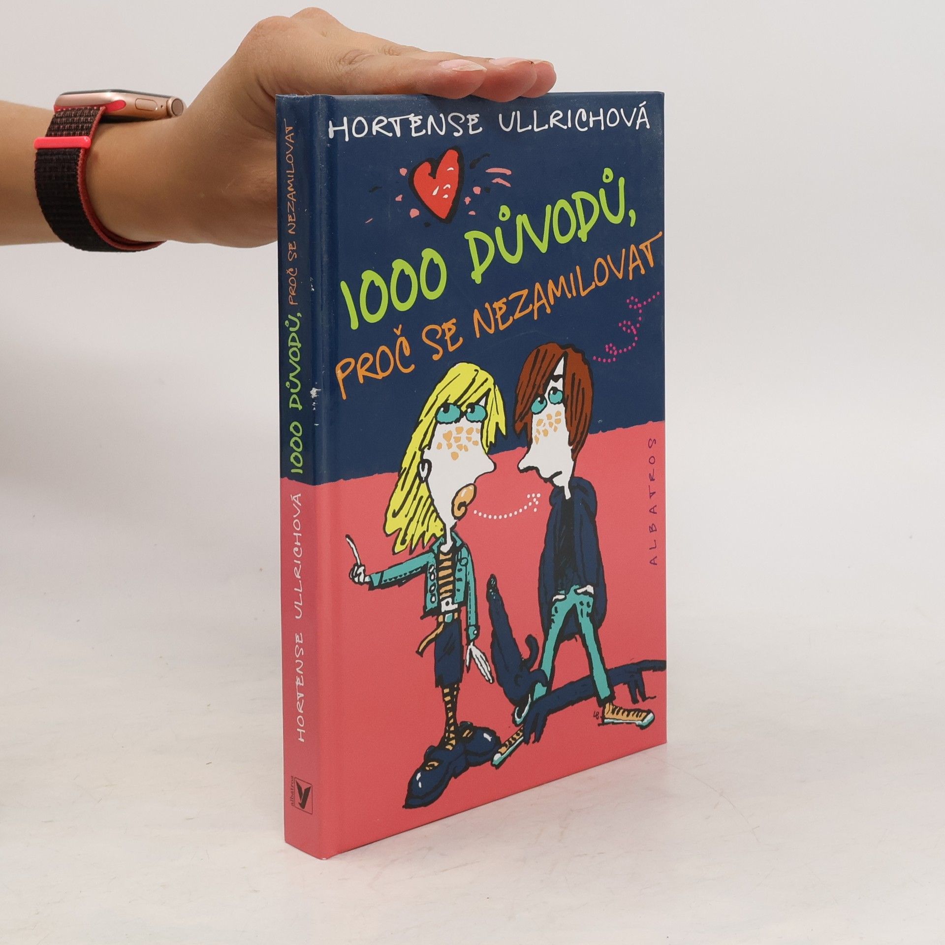 Hortense Ullrich 1000 důvodů, proč se nezamilovat