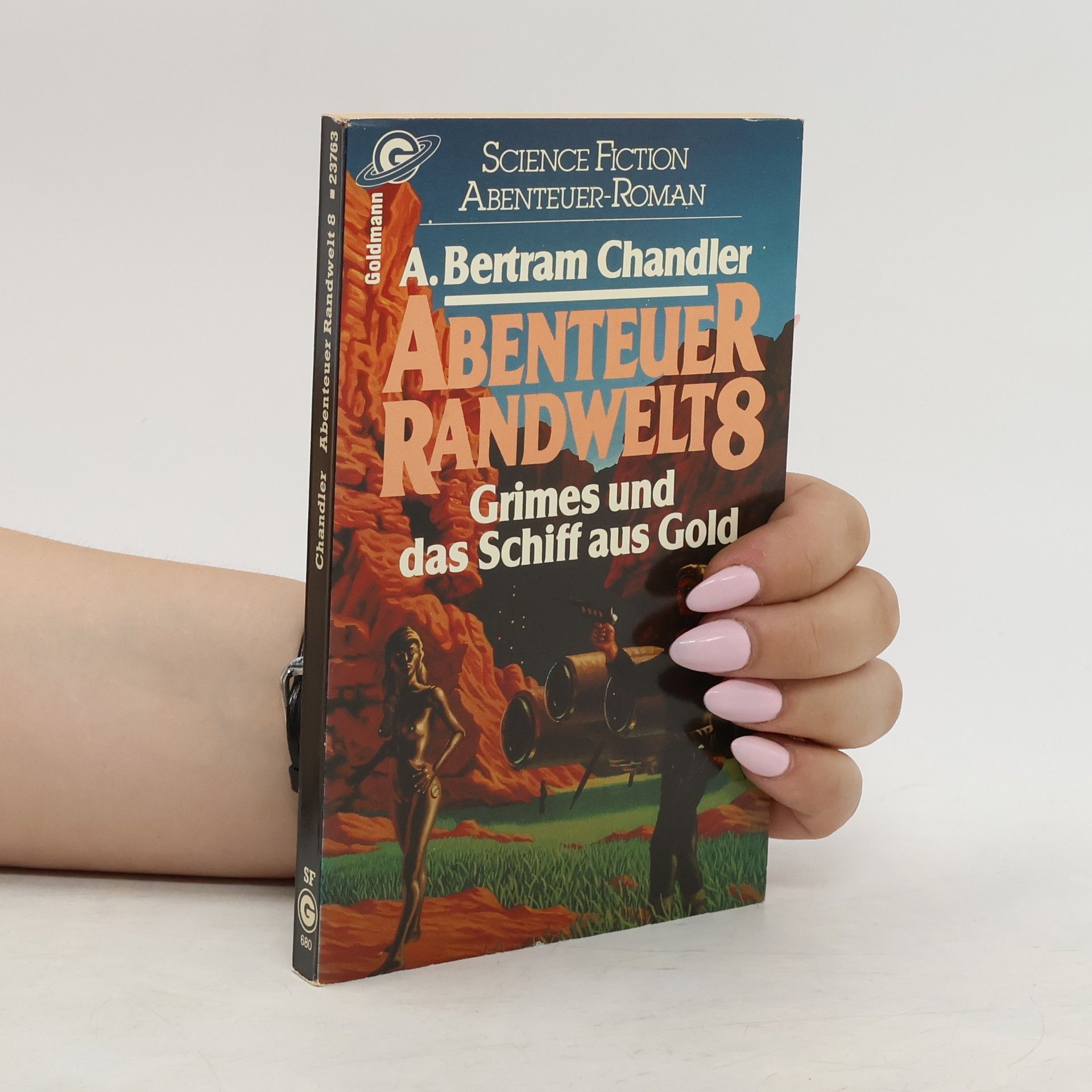 A. Bertram Chandler Abenteuer Randwelt 8. Grimes und das Schiff aus Gold