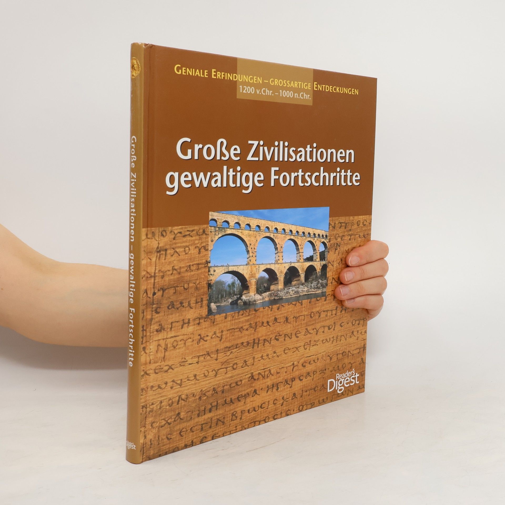 Angelika Lenz Große Zivilisationen, gewaltige Fortschritte