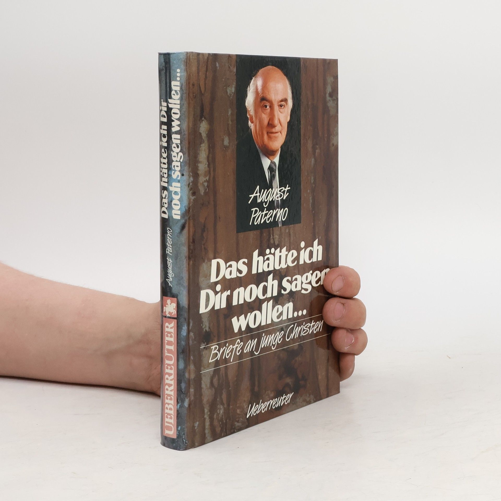 August Paterno Das hätte ich Dir noch sagen wollen...