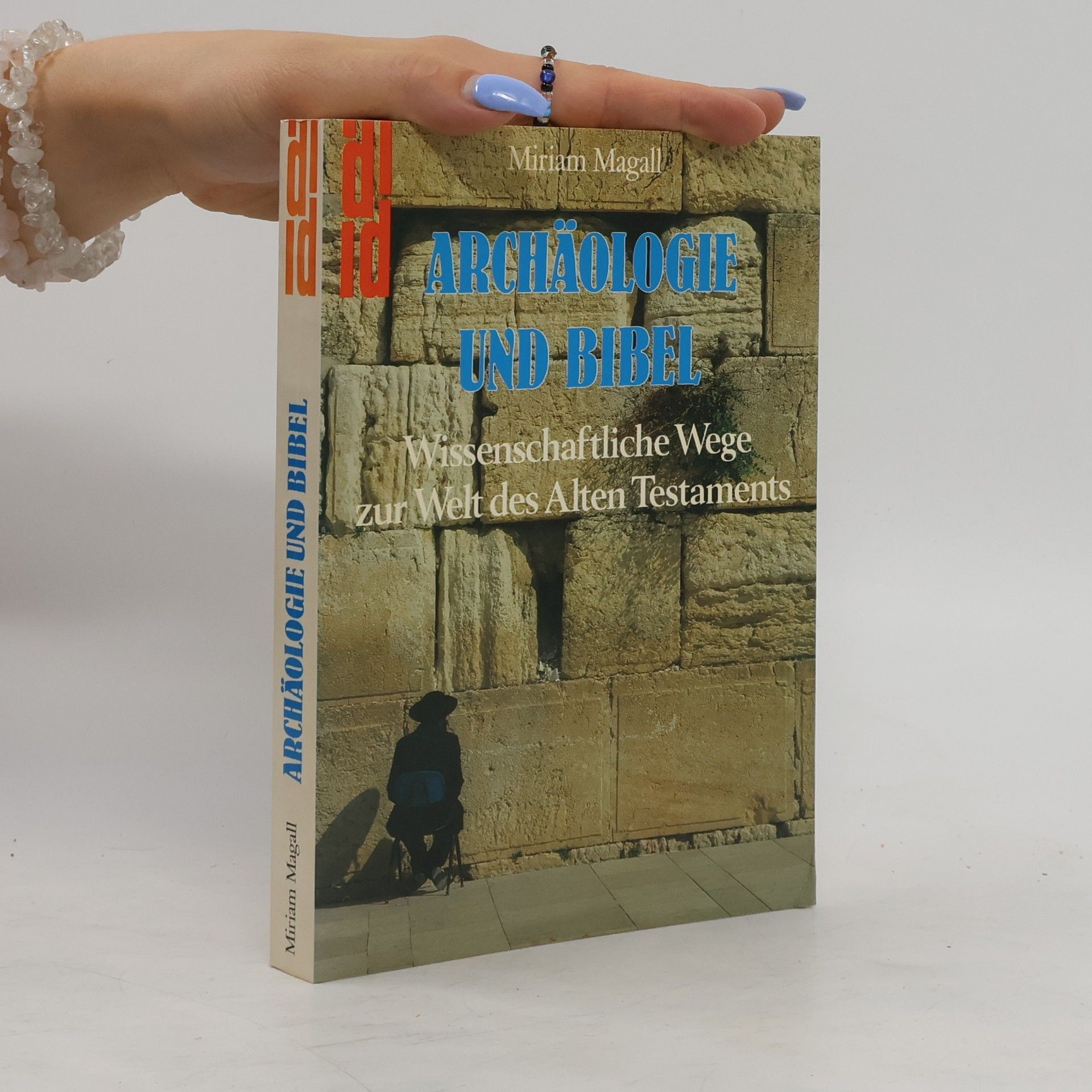 Miriam Magall Archäologie und Bibel