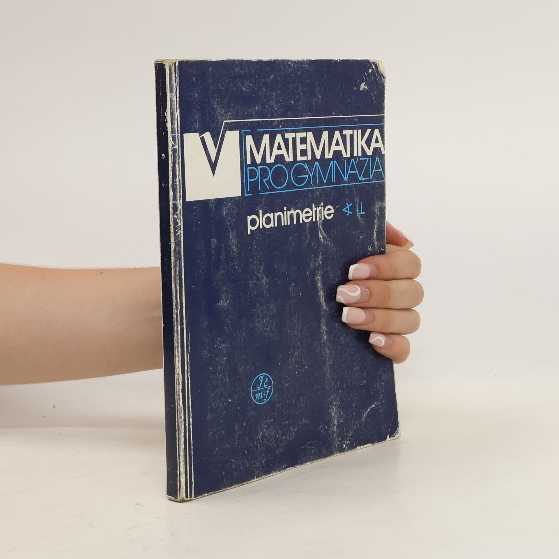 Eva Pomykalová Matematika pro gymnázia. Planimetrie