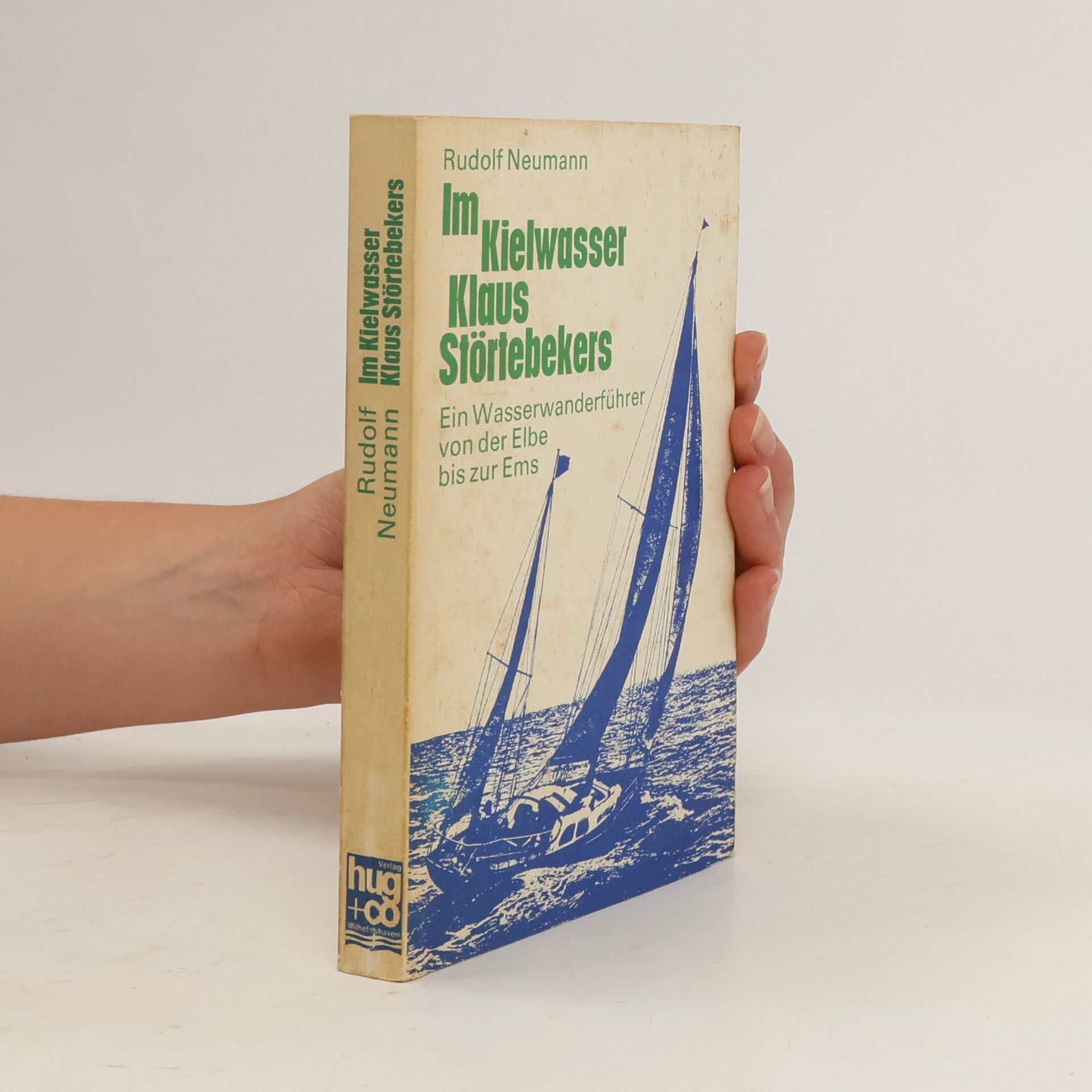 Rudolf Neumann Im Kielwasser Klaus Störtebekers