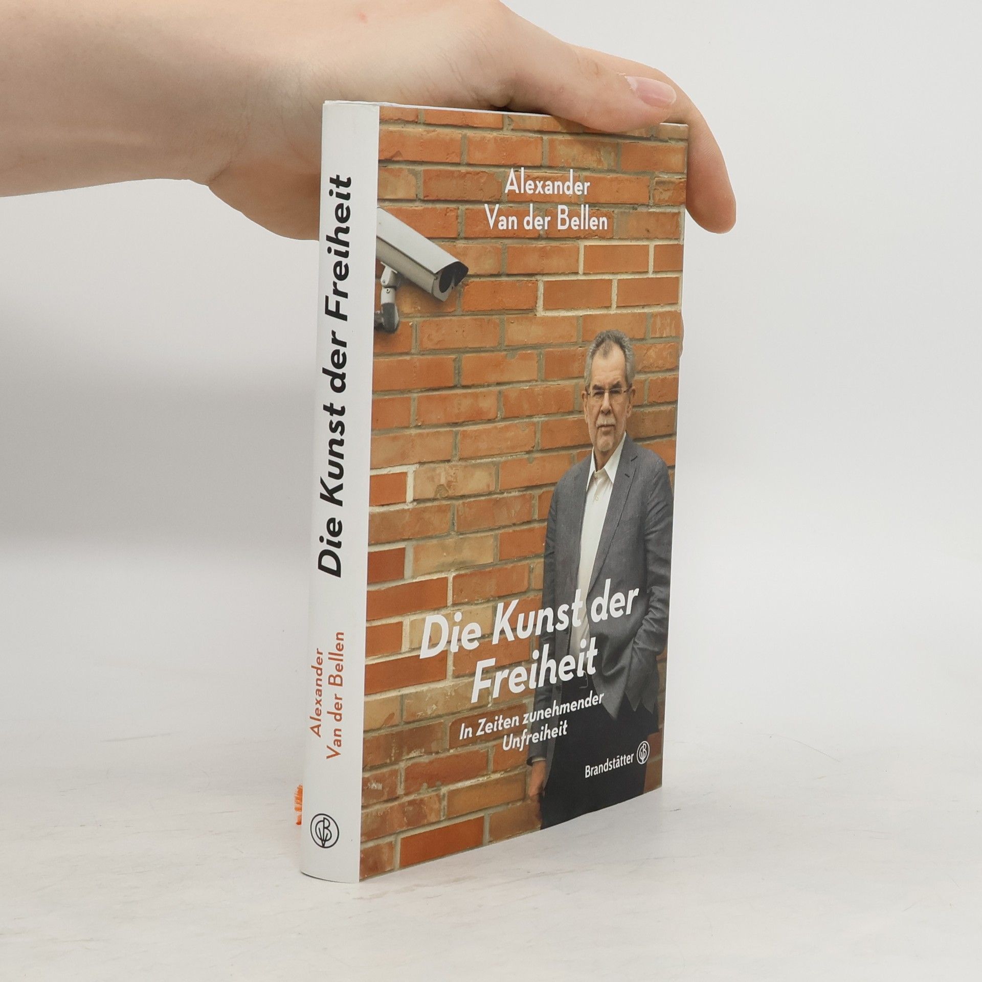 Alexander van der Bellen Die Kunst der Freiheit