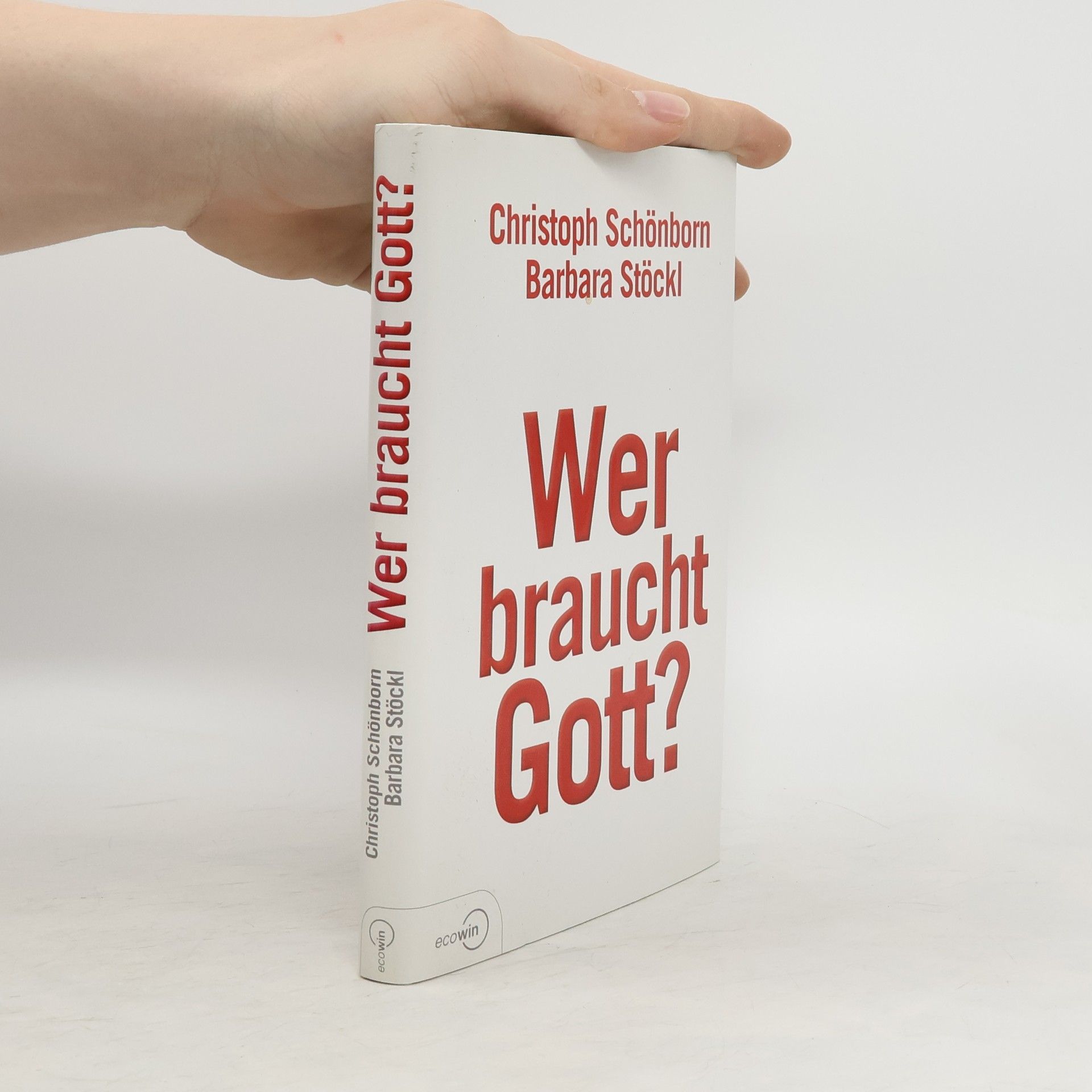 Barbara Stöckl Wer braucht Gott?