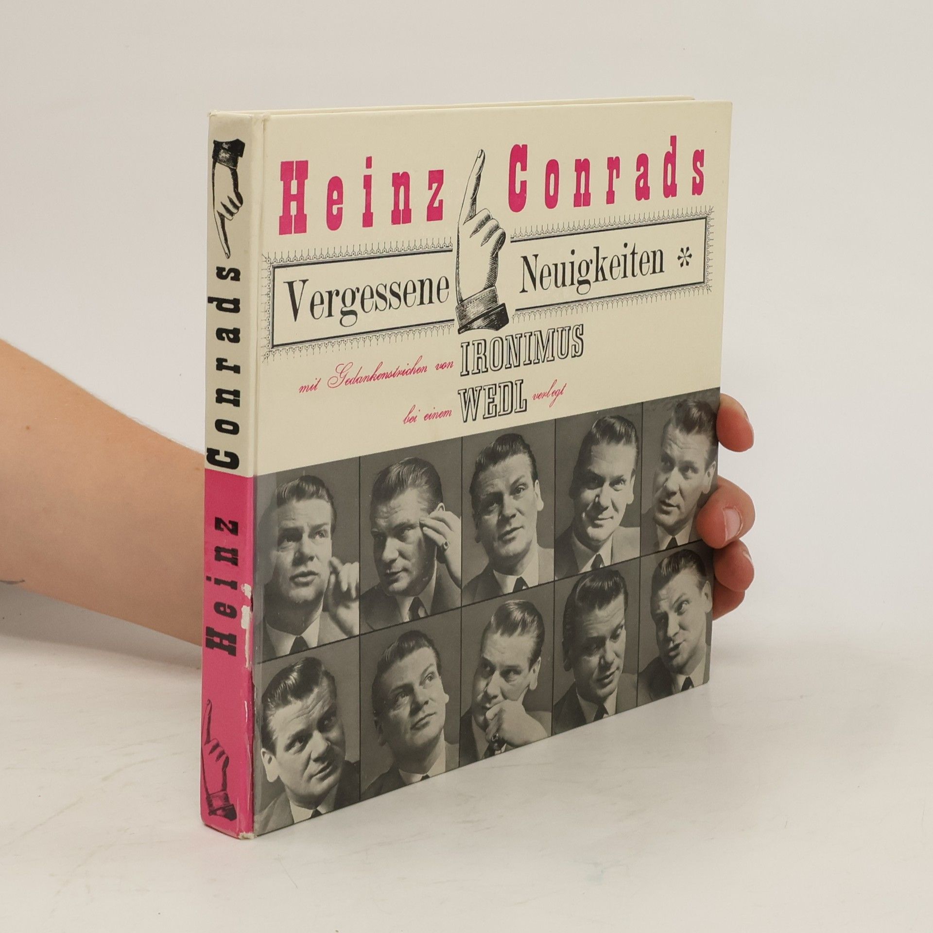 Heinz Conrads Heinz Conrads. Vergessene Neuigkeiten
