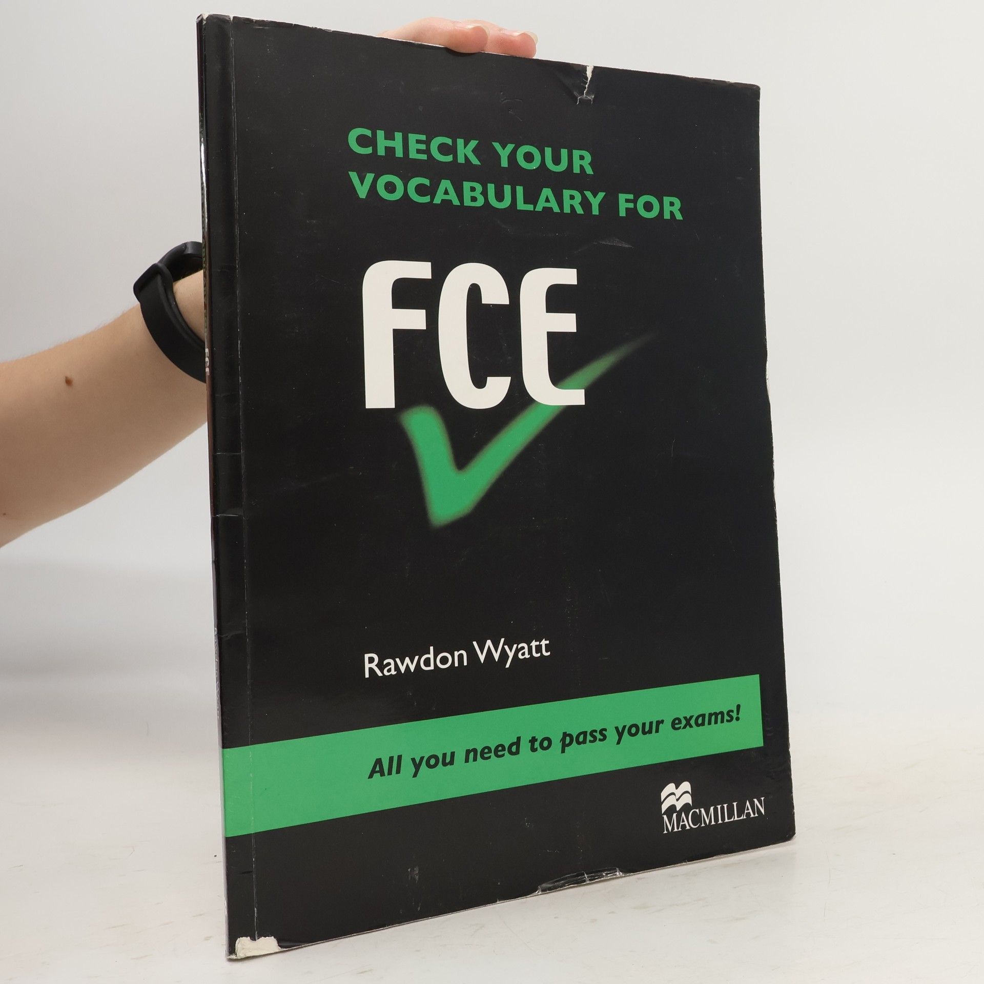 Rawdon Wyatt Check your vocabulary for FCE