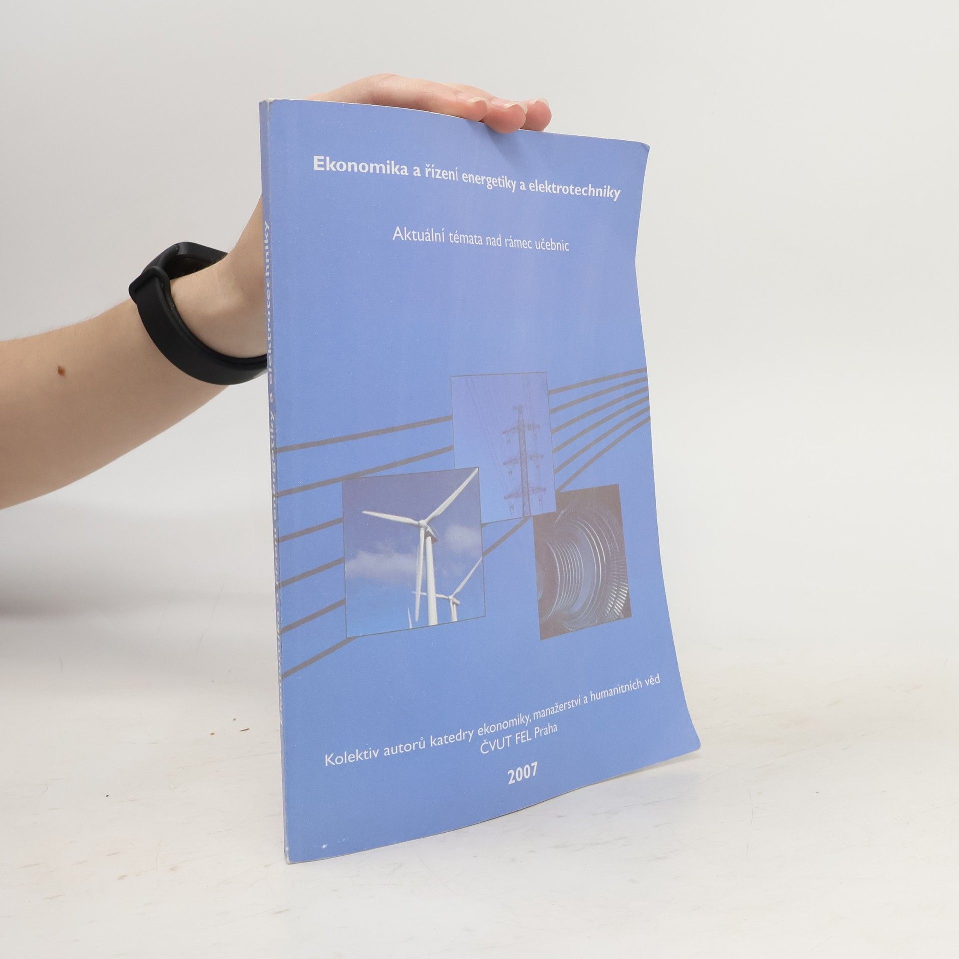 AA.VV. Ekonomika a řízení energetiky a elektrotechniky. Aktuální témata nad rámec učebnic