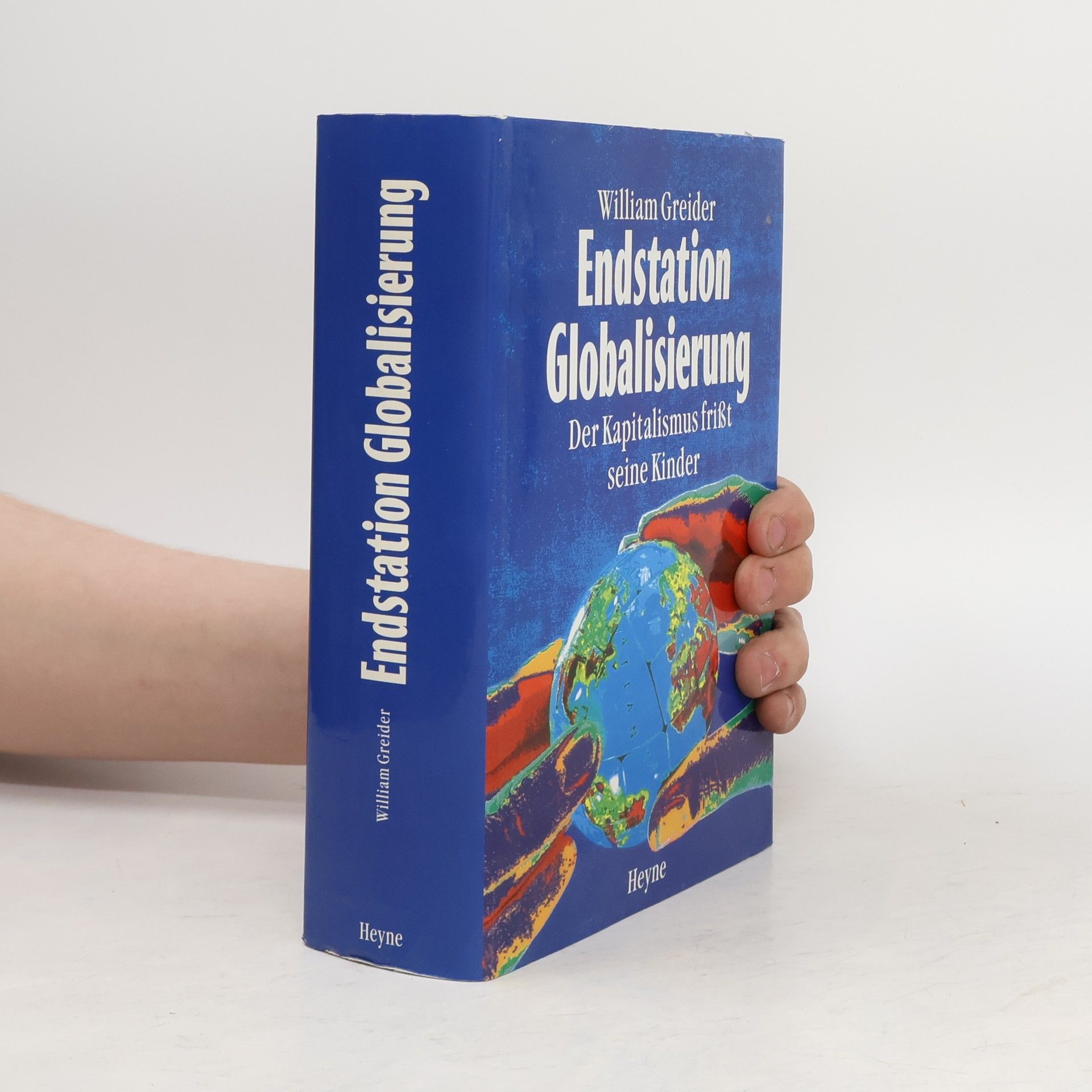 William Greider Endstation Globalisierung