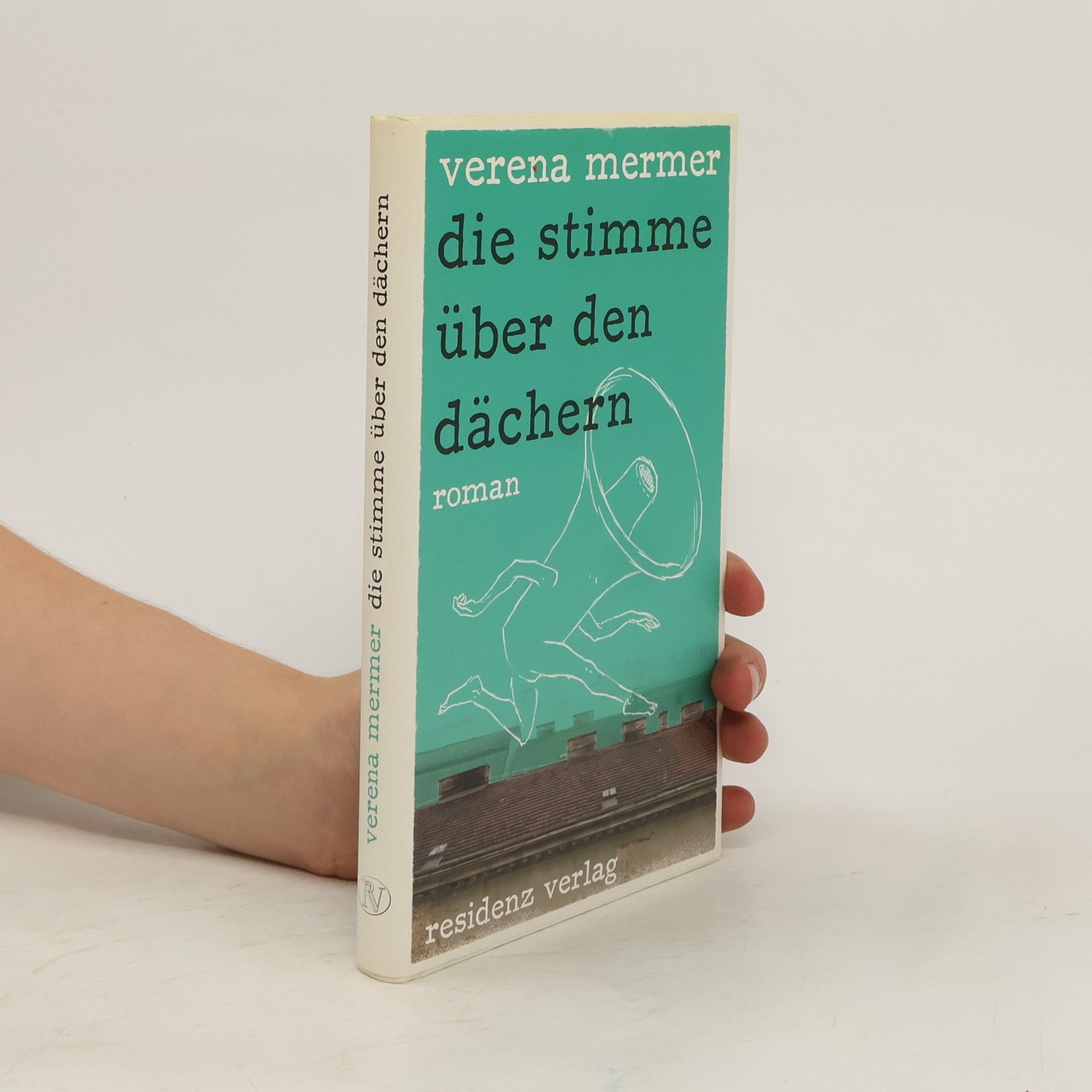 Verena Mermer Die Stimme über den Dächern