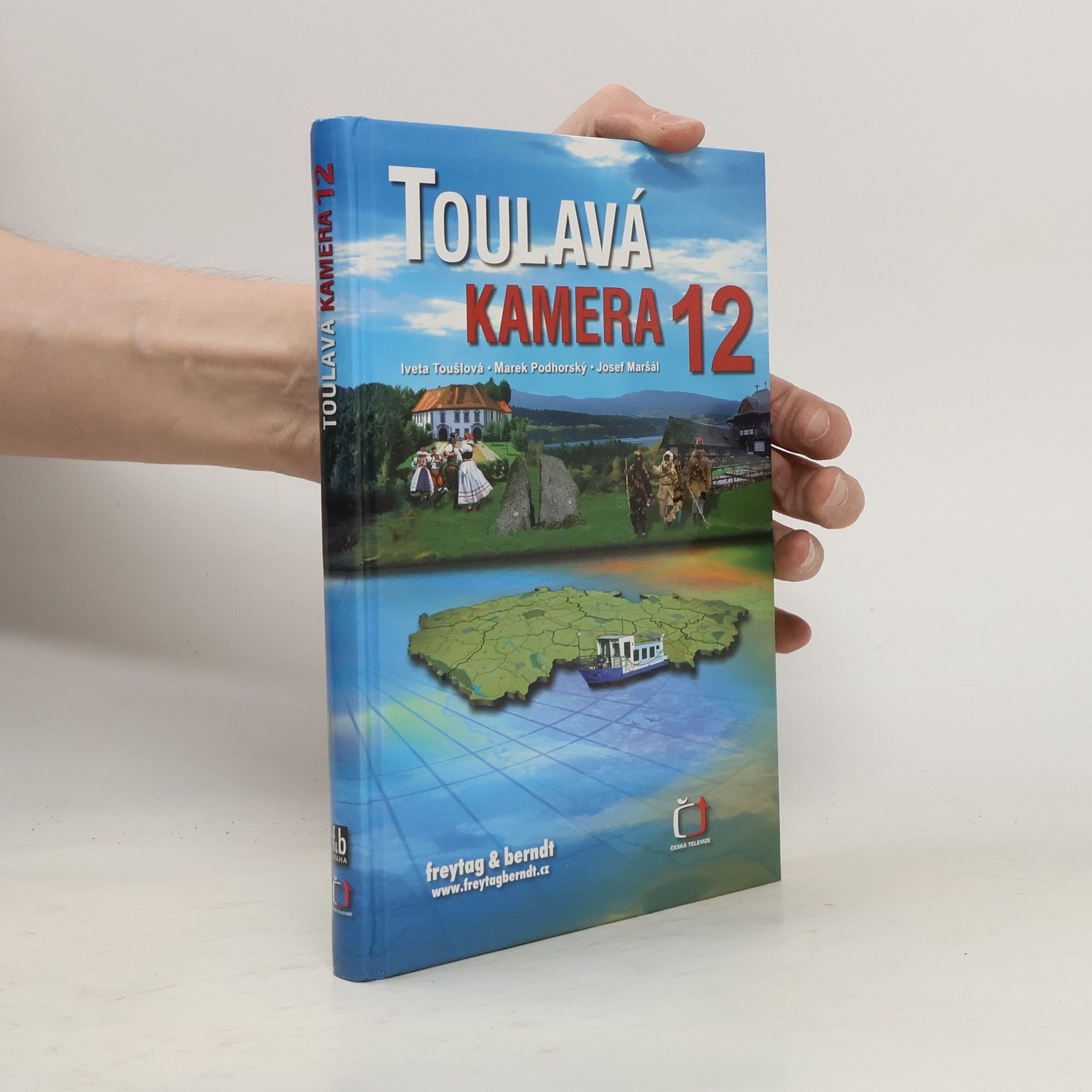 Iveta Toušlová Toulavá kamera. 12