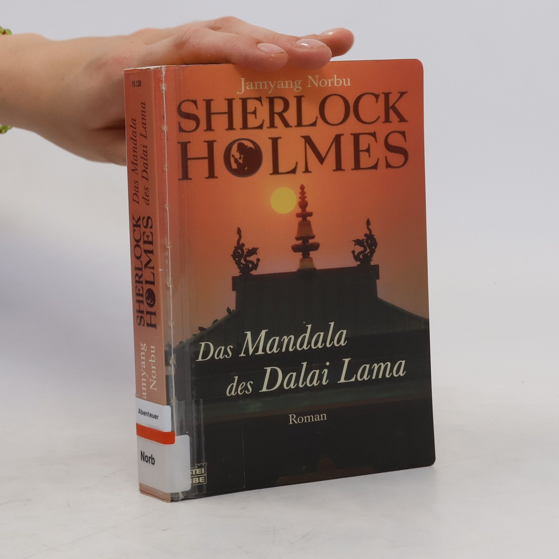 Jamyang Norbu Sherlock Holmes - das Geheimnis des Dalai Lama