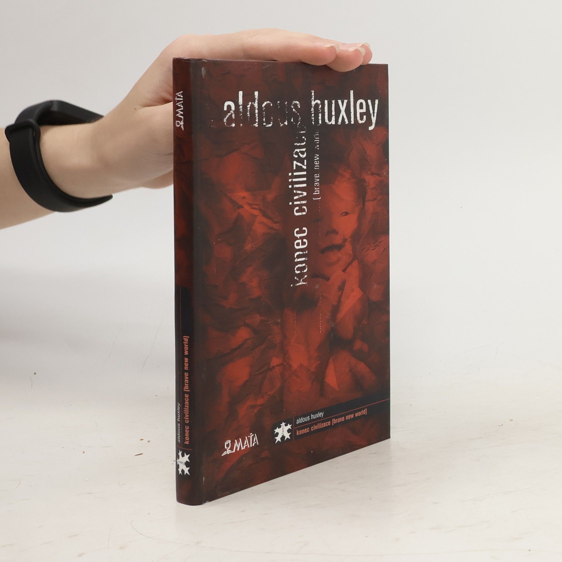 Aldous Huxley Konec civilizace (Brave new world)