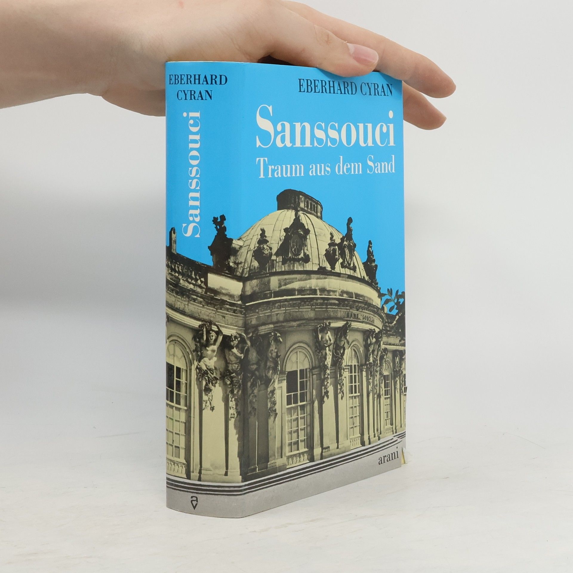 Eberhard Cyran Sanssouci, Traum aus dem Sand