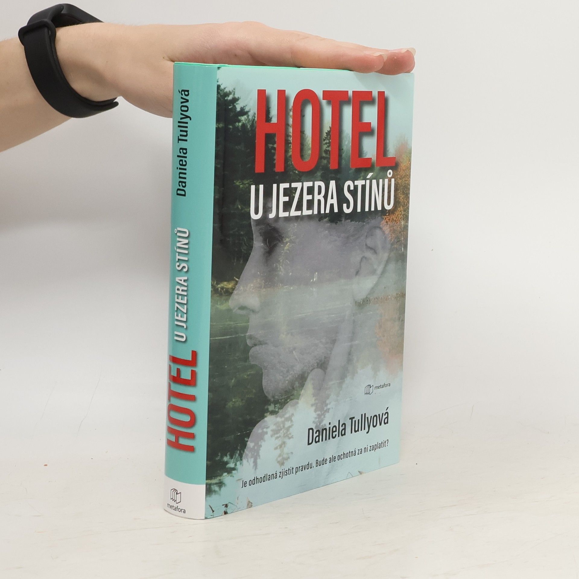 Daniela Tully Hotel u Jezera stínů