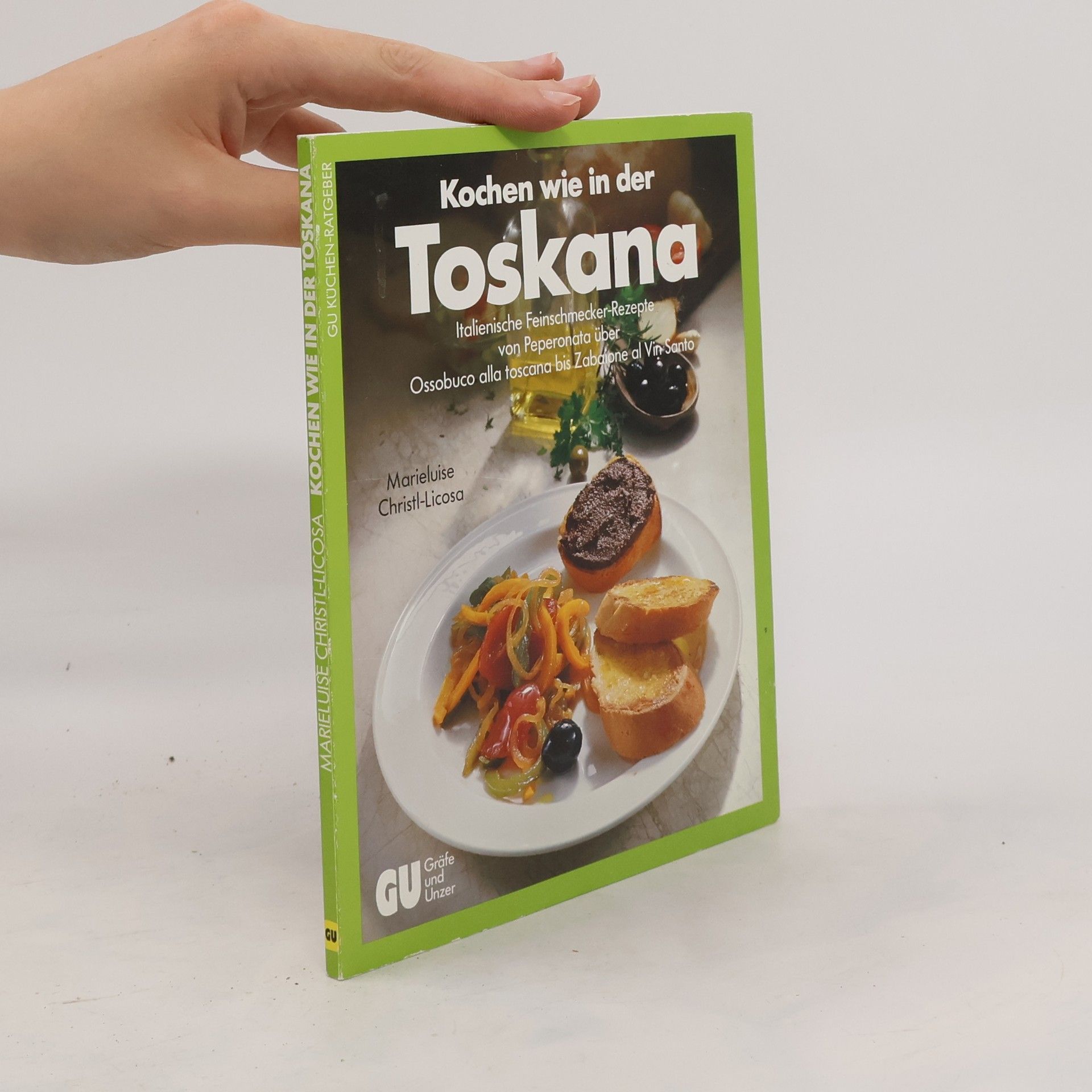Marieluise Christl-Licosa Kochen wie in der Toskana