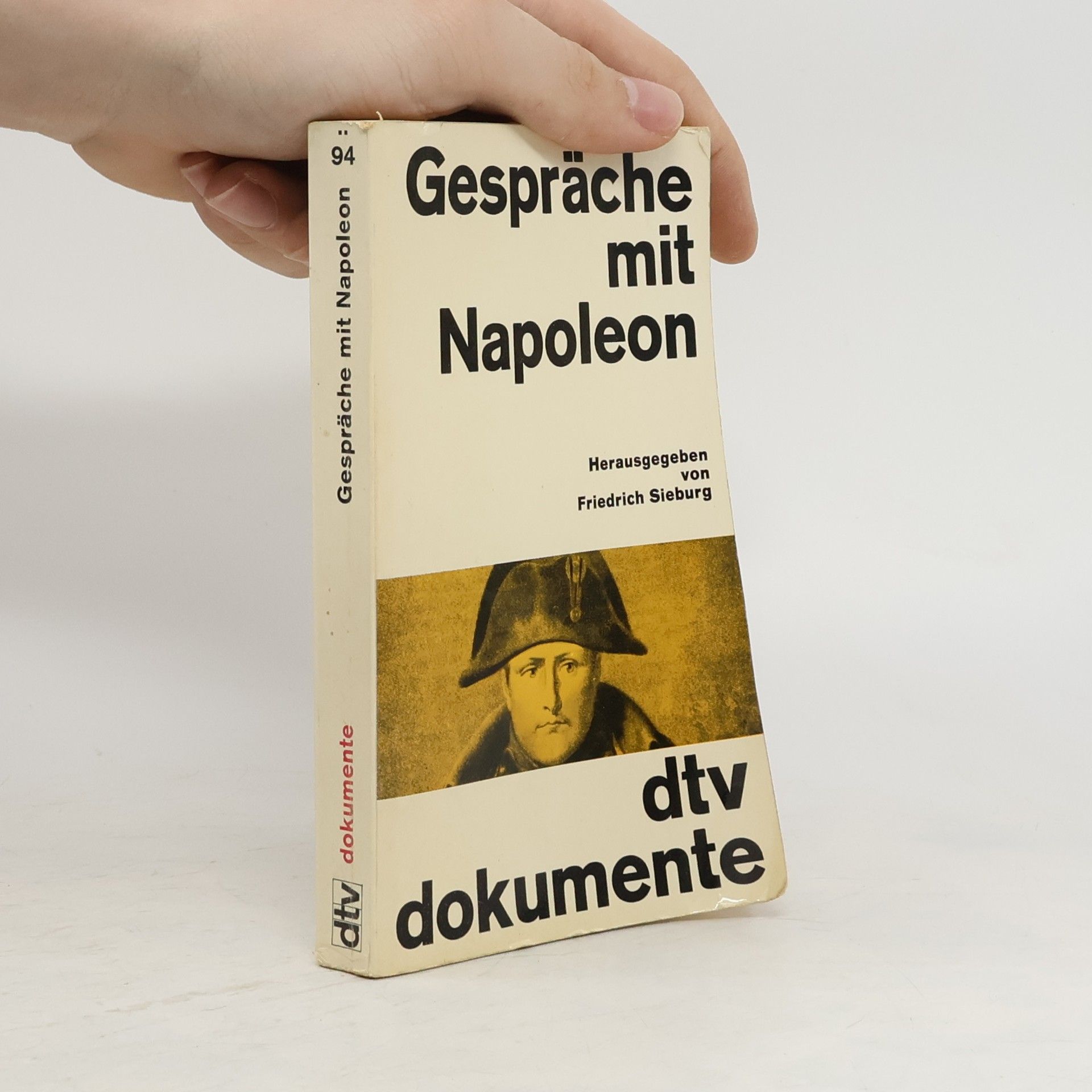 Friedrich Sieburg Gespräche mit Napoleon