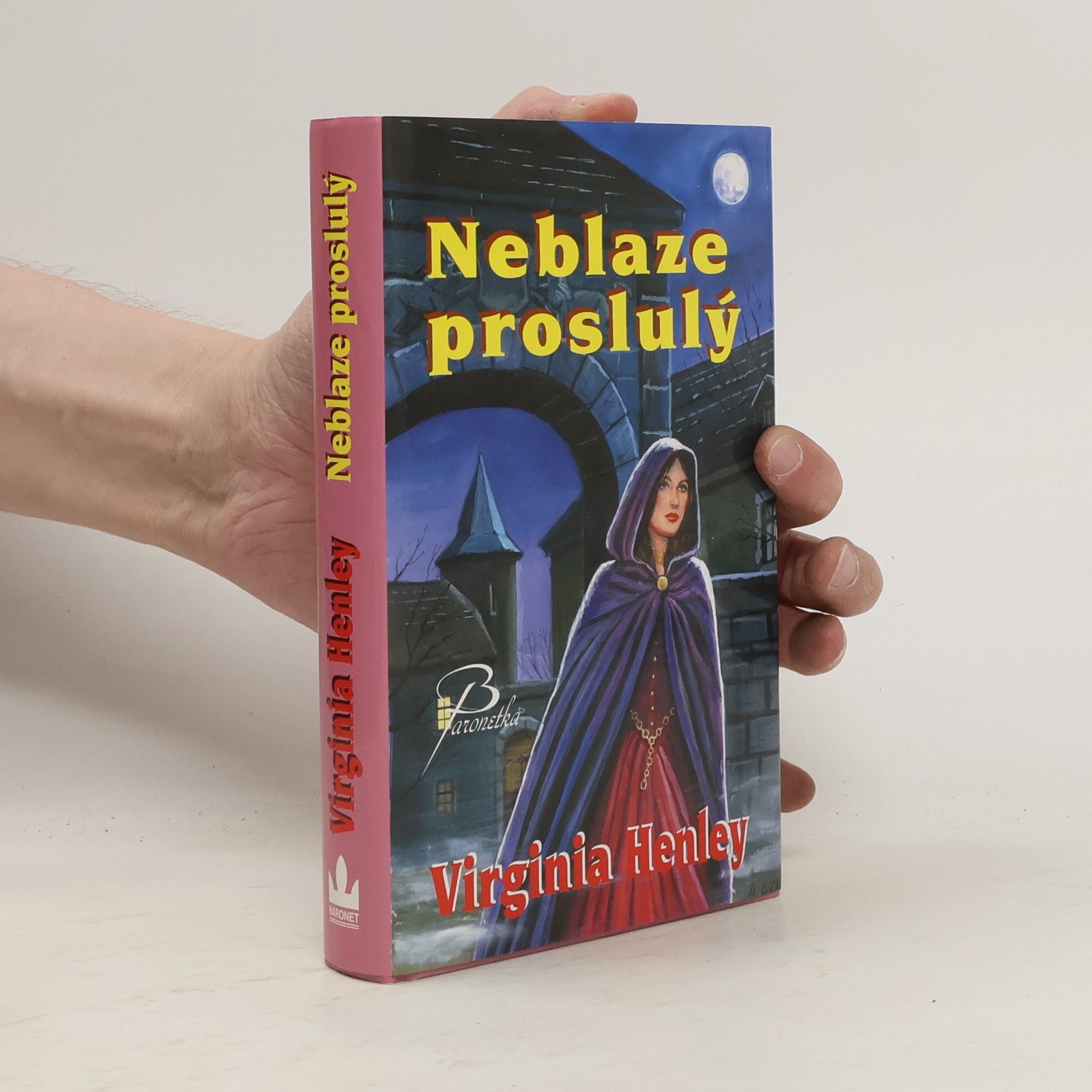 Virginia Henley Neblaze proslulý