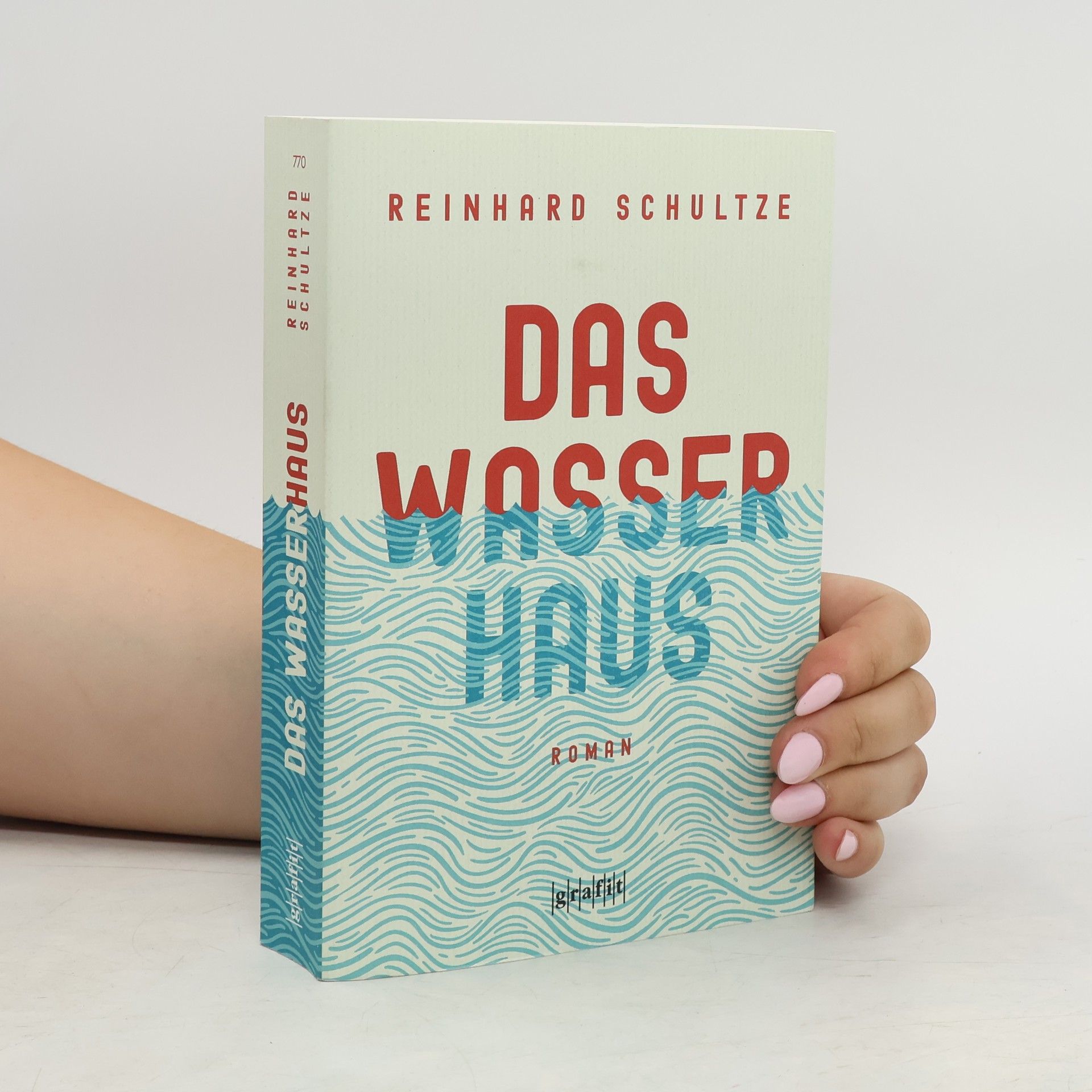 Reinhard Schultze Das Wasserhaus