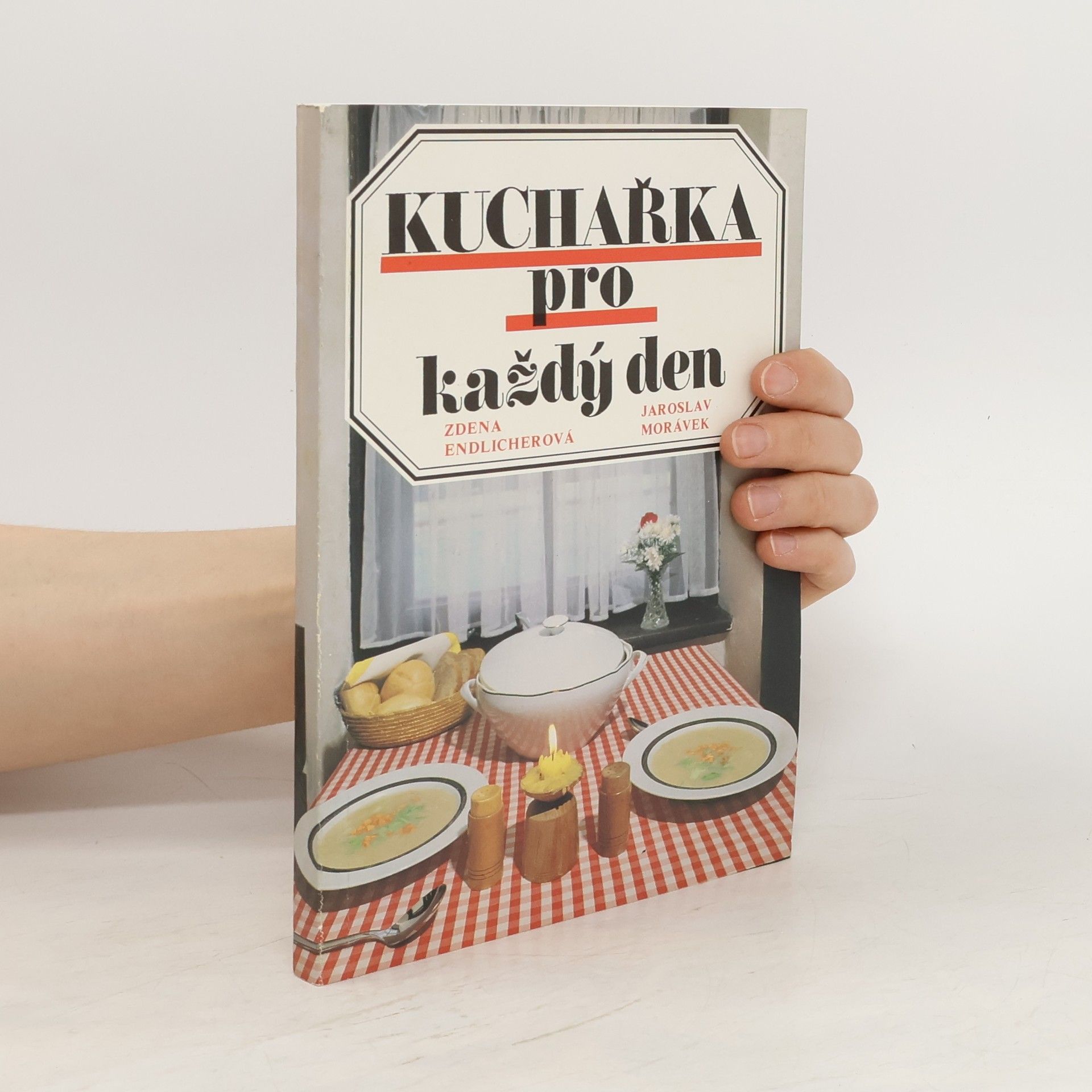 Zdeňka Endlicherová Kuchařka pro každý den